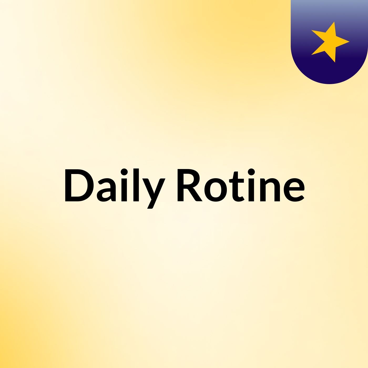 Daily Rotine podcast artwork