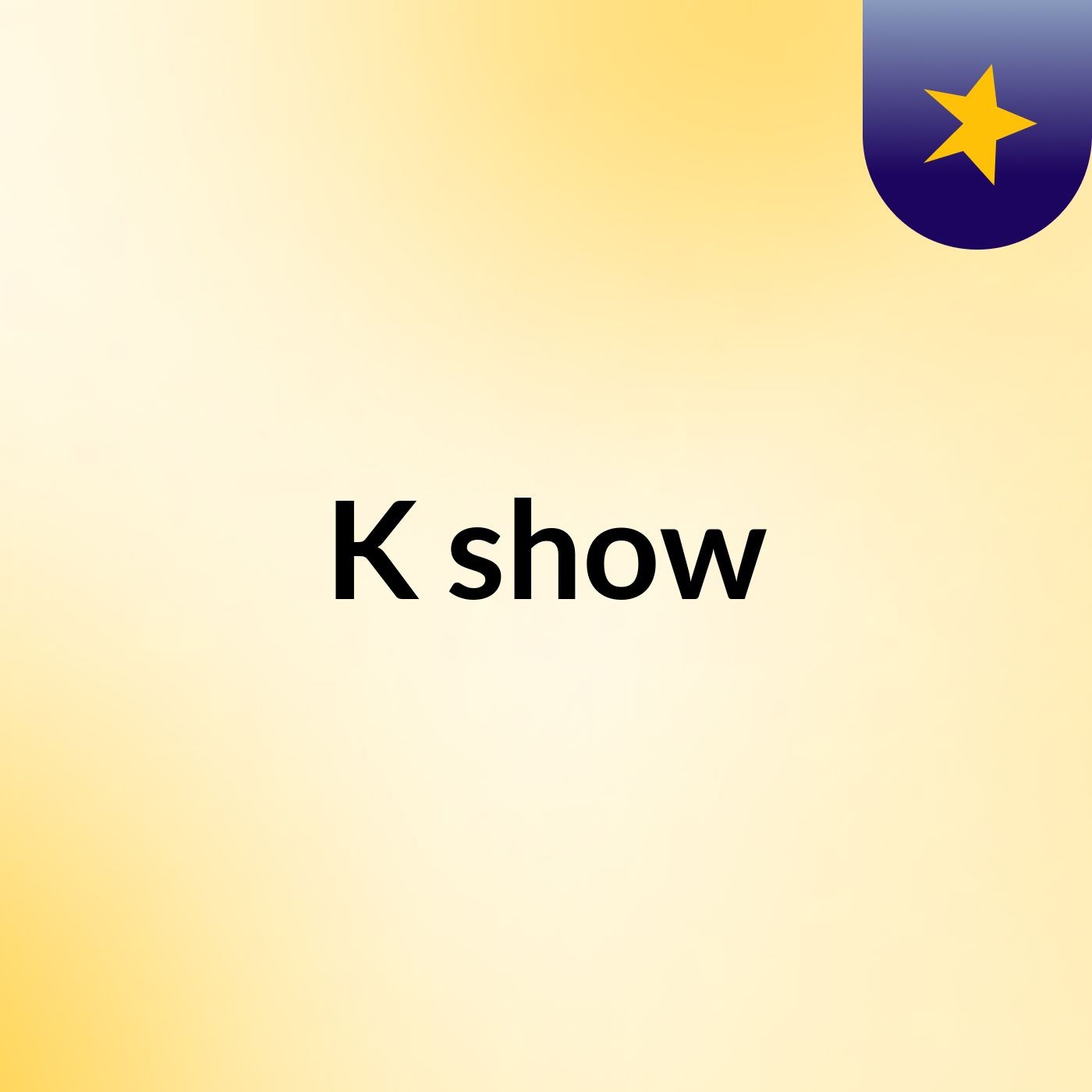 K show