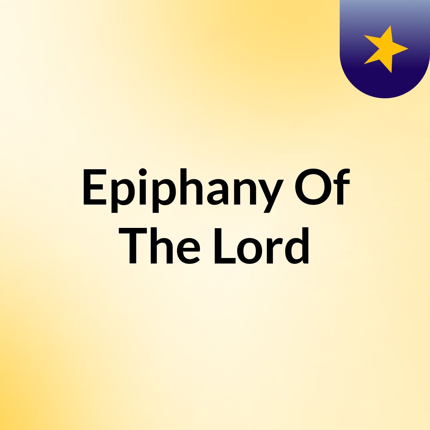 Epiphany Of The Lord