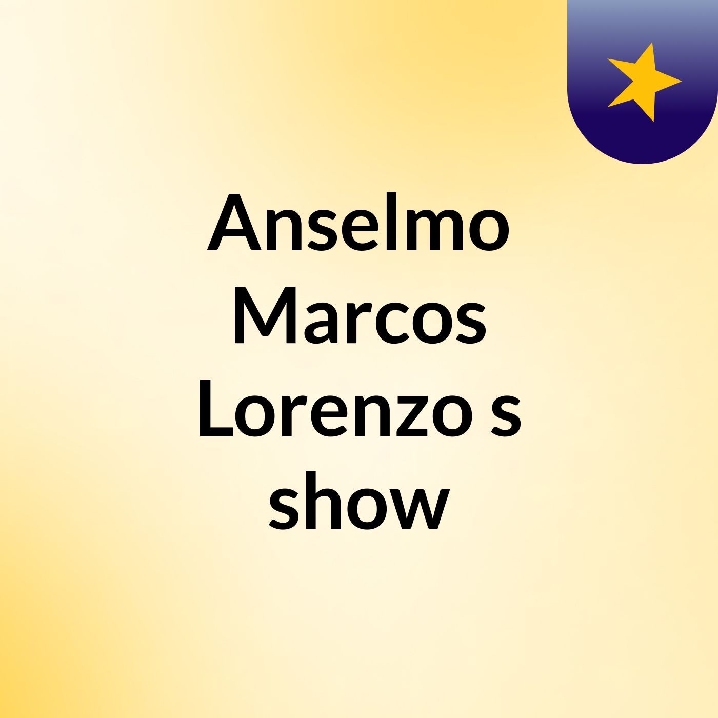 Anselmo Marcos Lorenzo's show