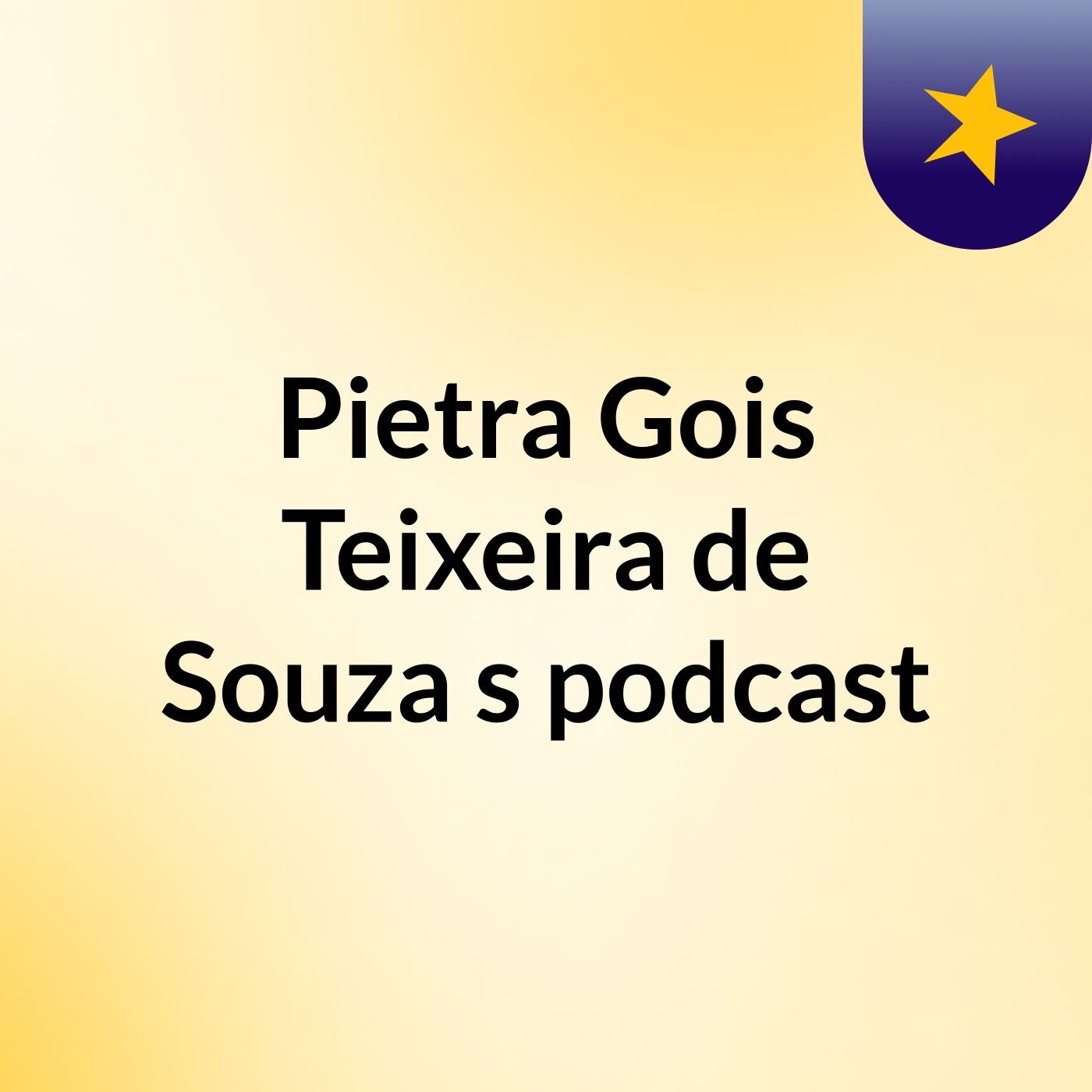 Pietra Gois Teixeira de Souza's podcast