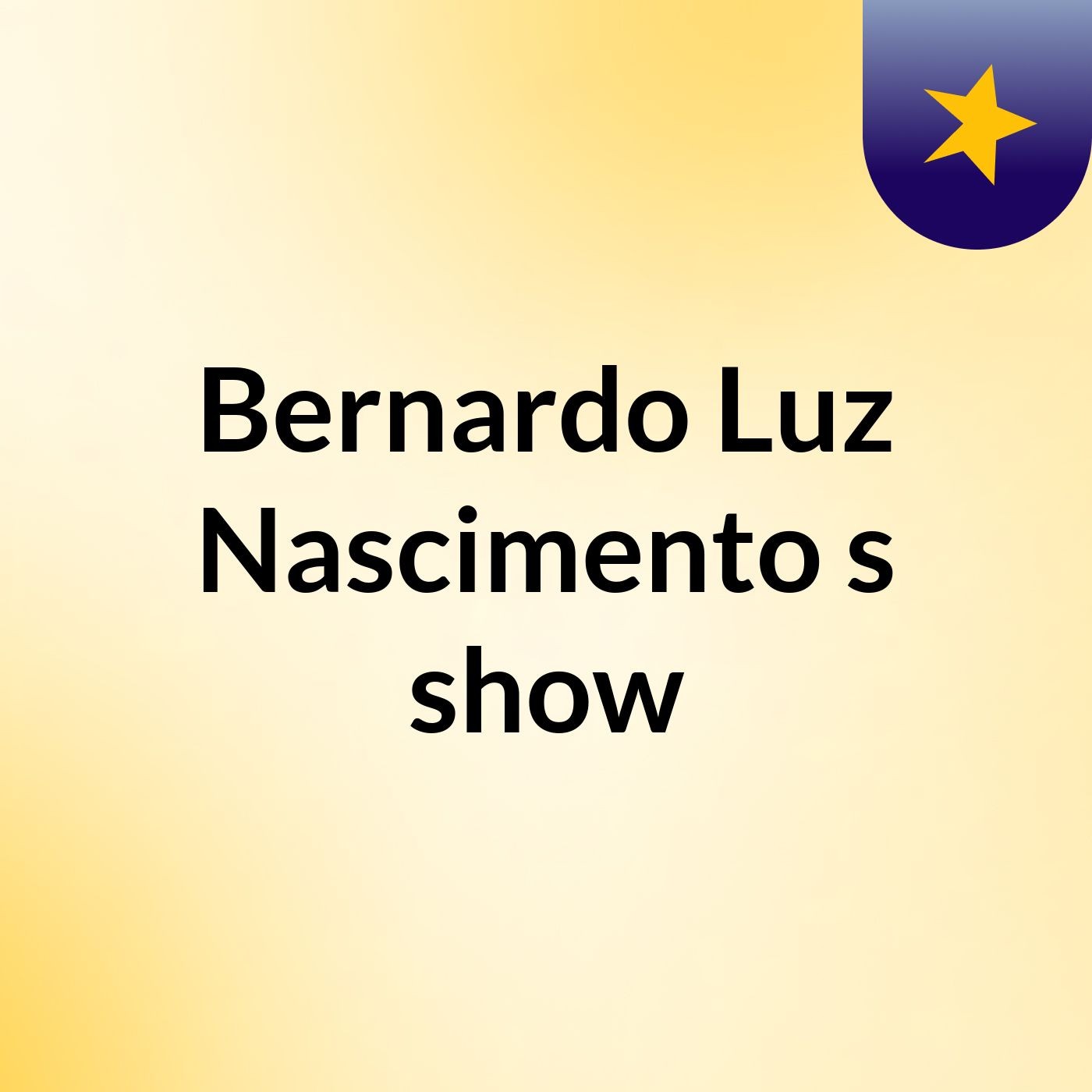 Bernardo Luz Nascimento's show