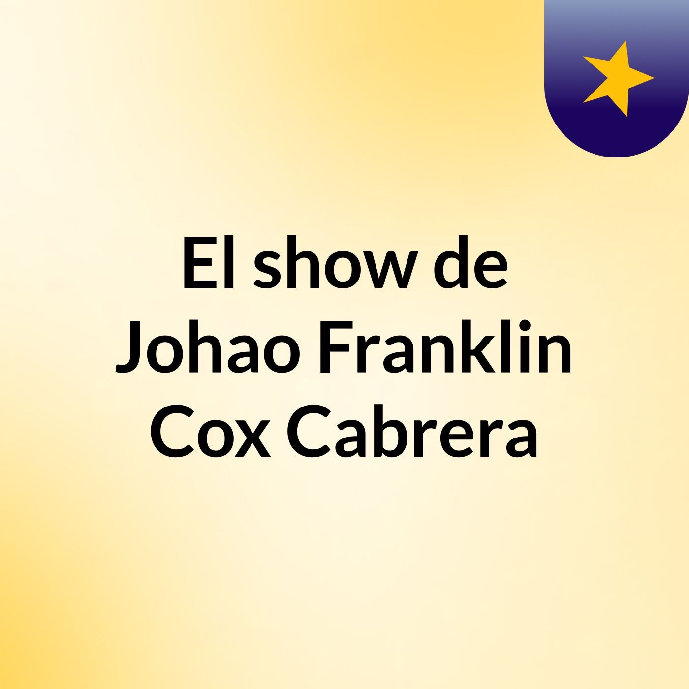 El show de Johao Franklin Cox Cabrera