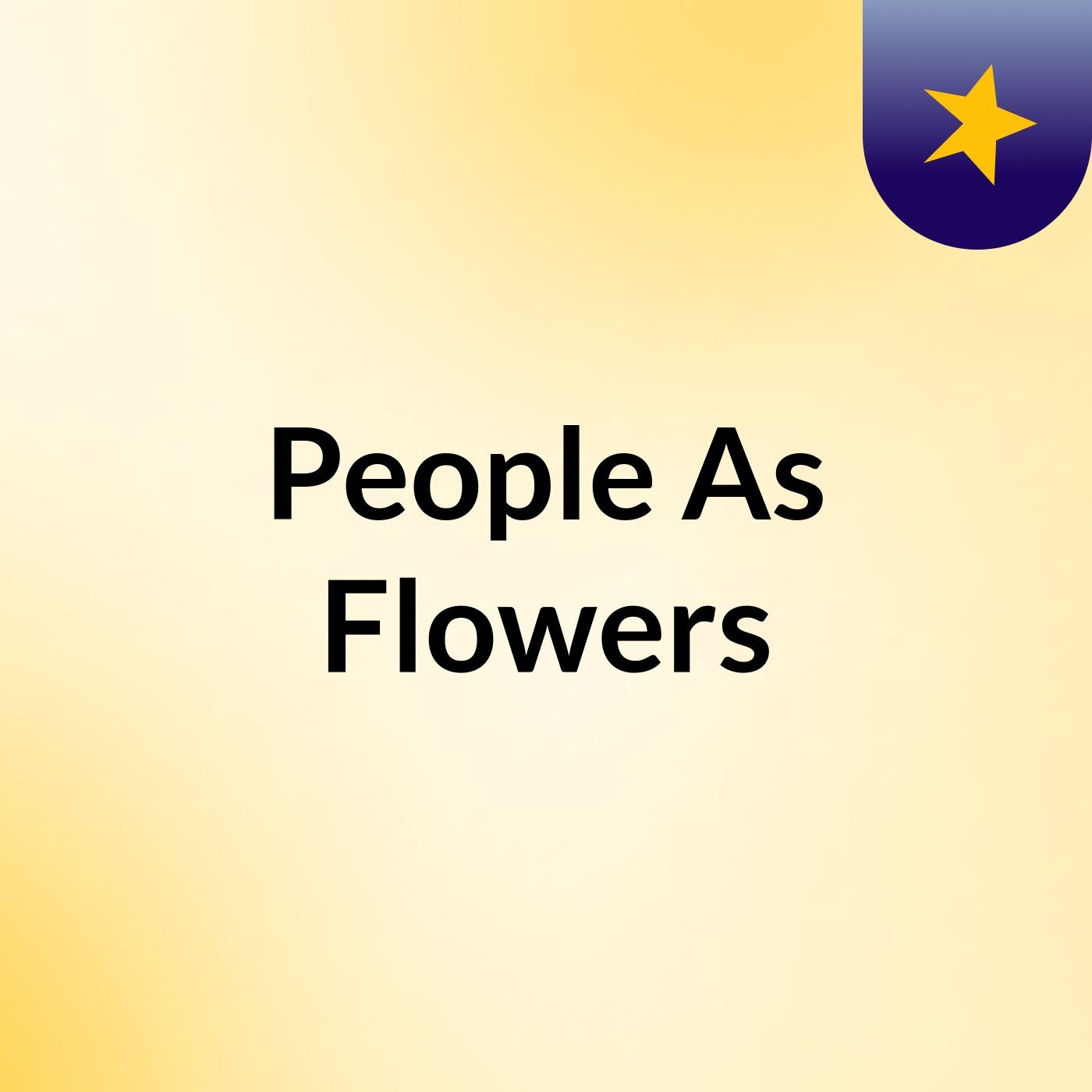 People As Flowers