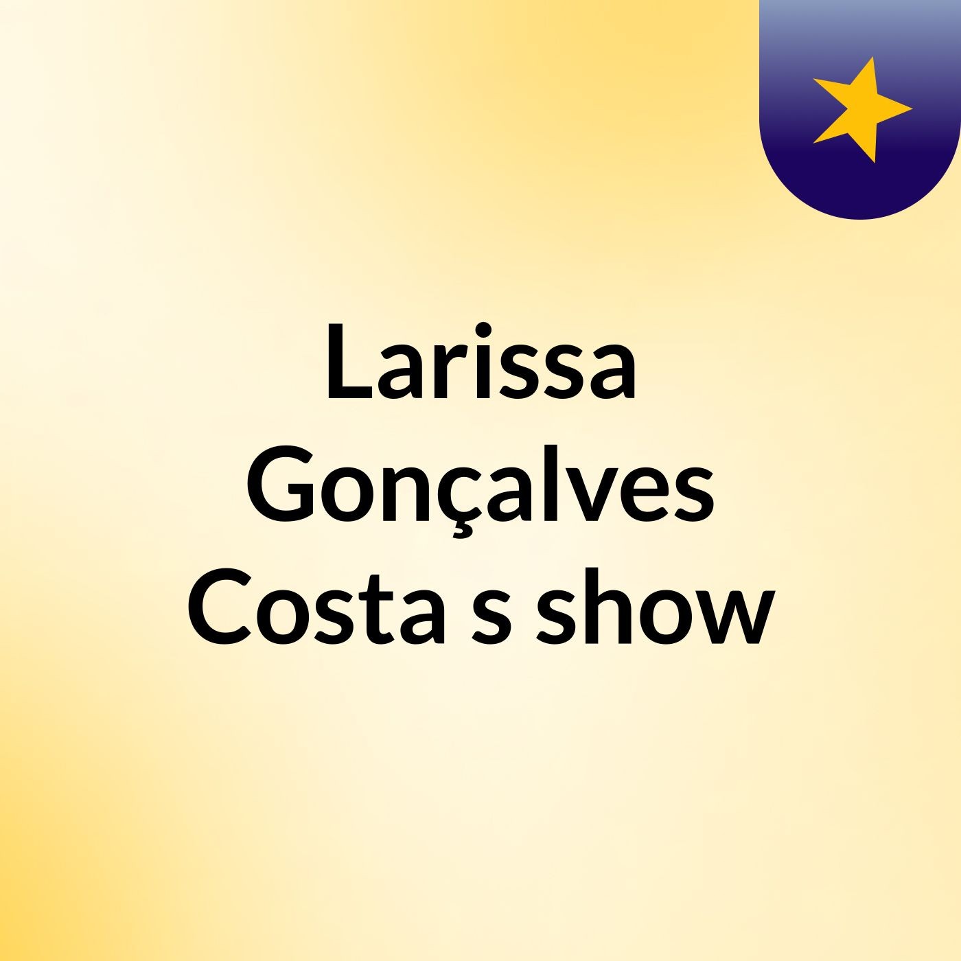 Larissa Gonçalves Costa's show