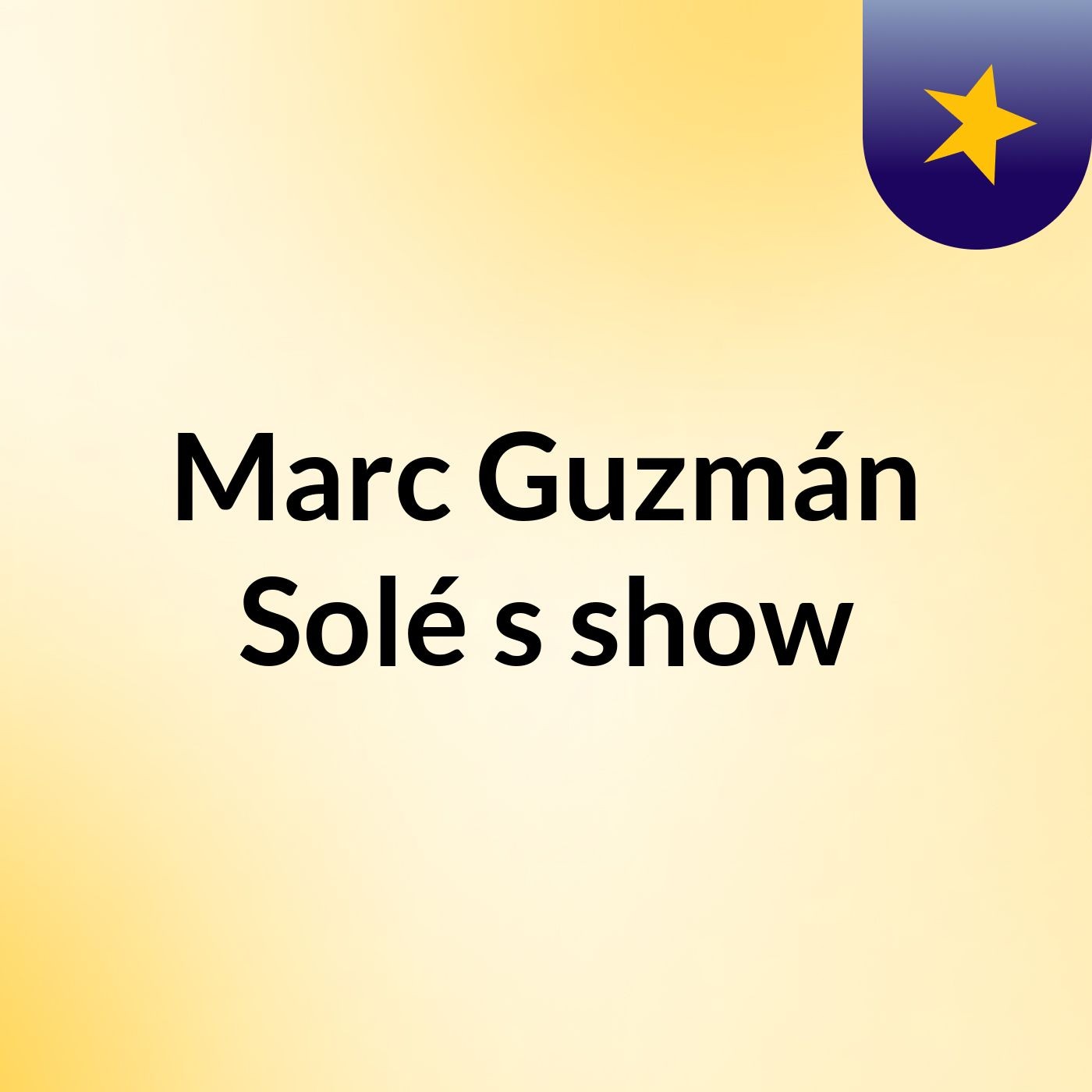 Marc Guzmán Solé's show