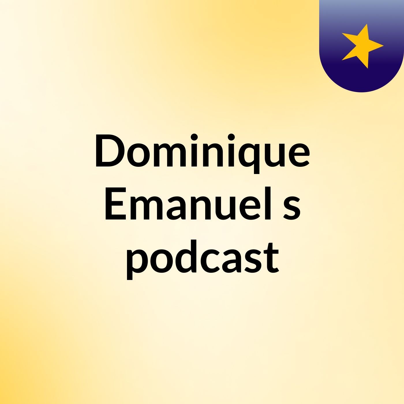 Dominique Emanuel's podcast podcast artwork