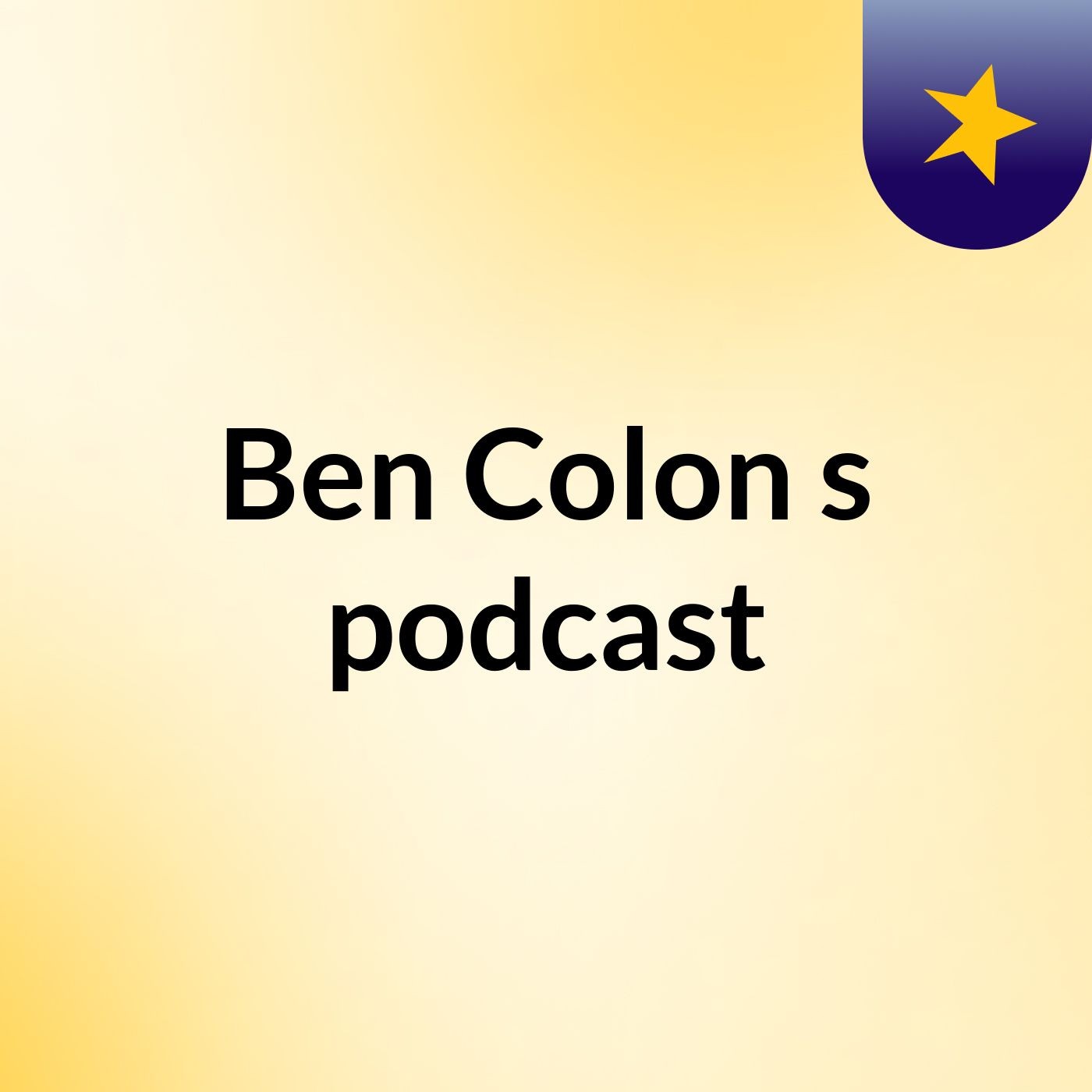 Episode 2 - Ben Colon's podcast