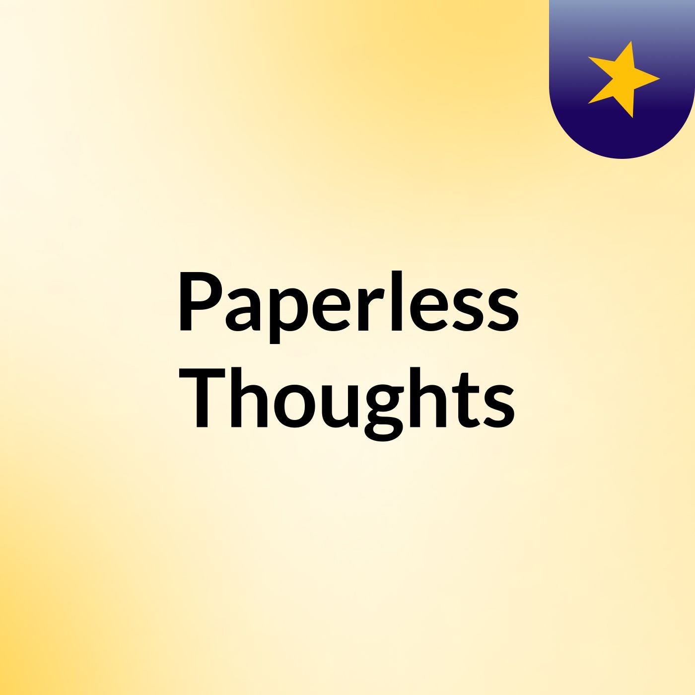 Paperless Thoughts
