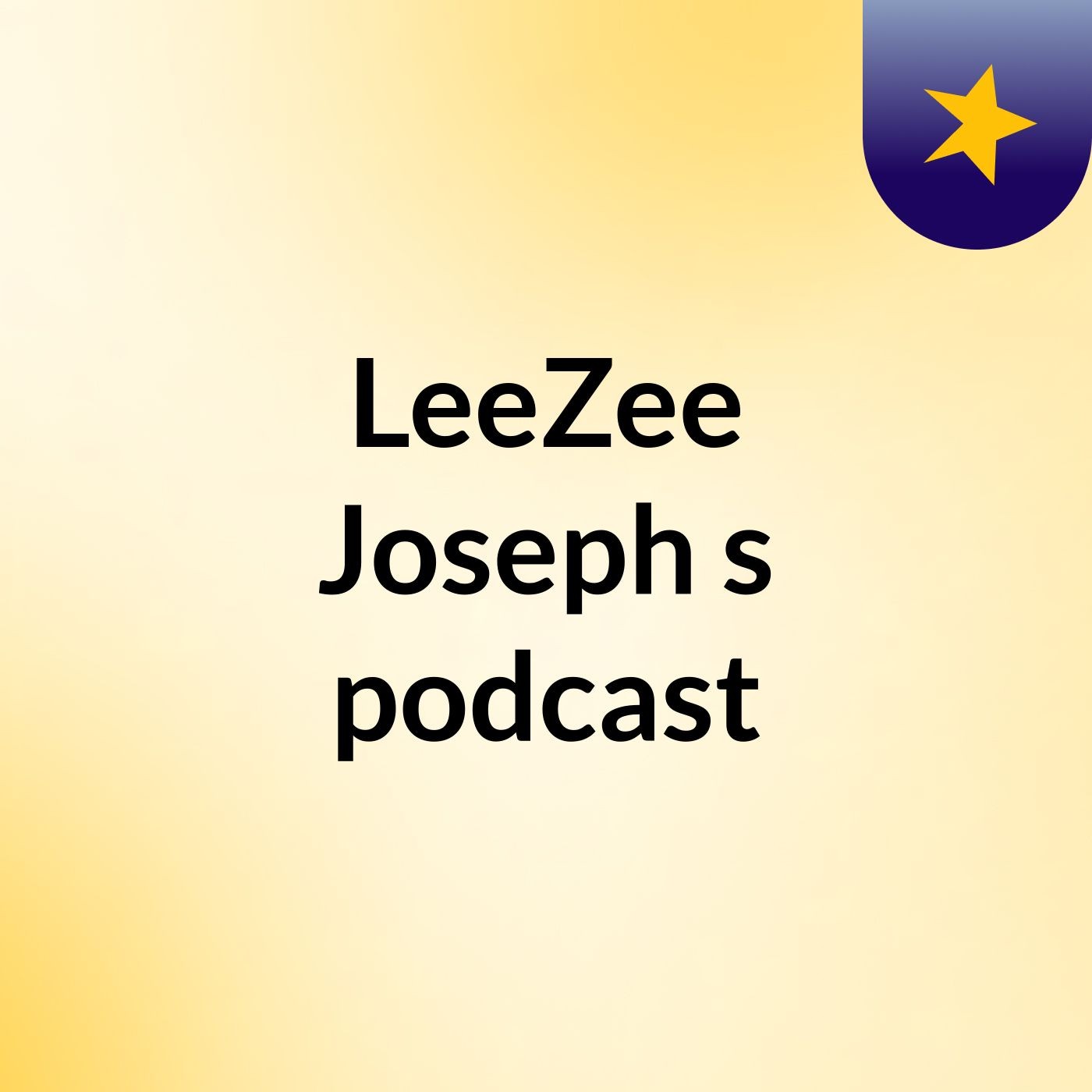 LeeZee Joseph's podcast podcast artwork