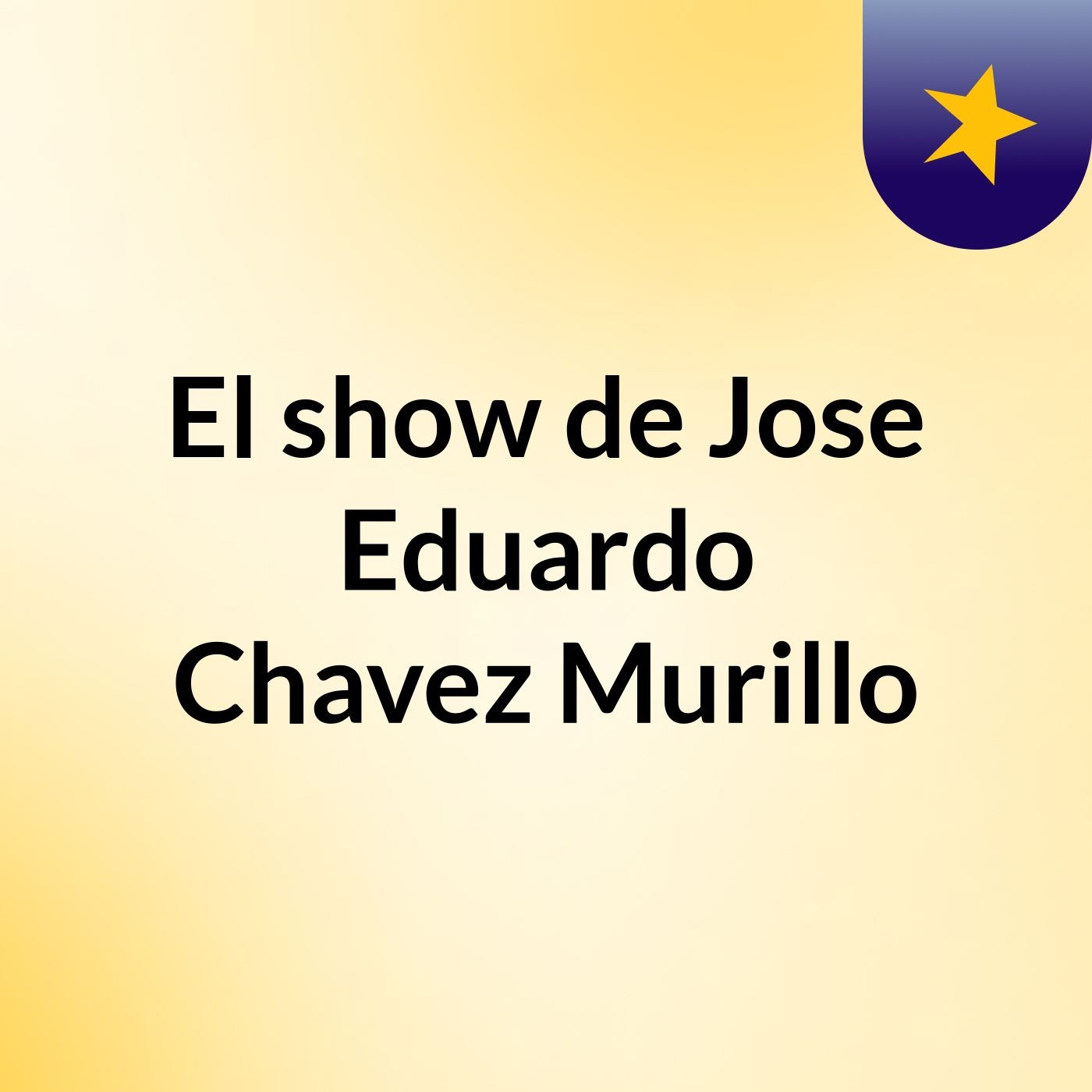 El show de Jose Eduardo Chavez Murillo