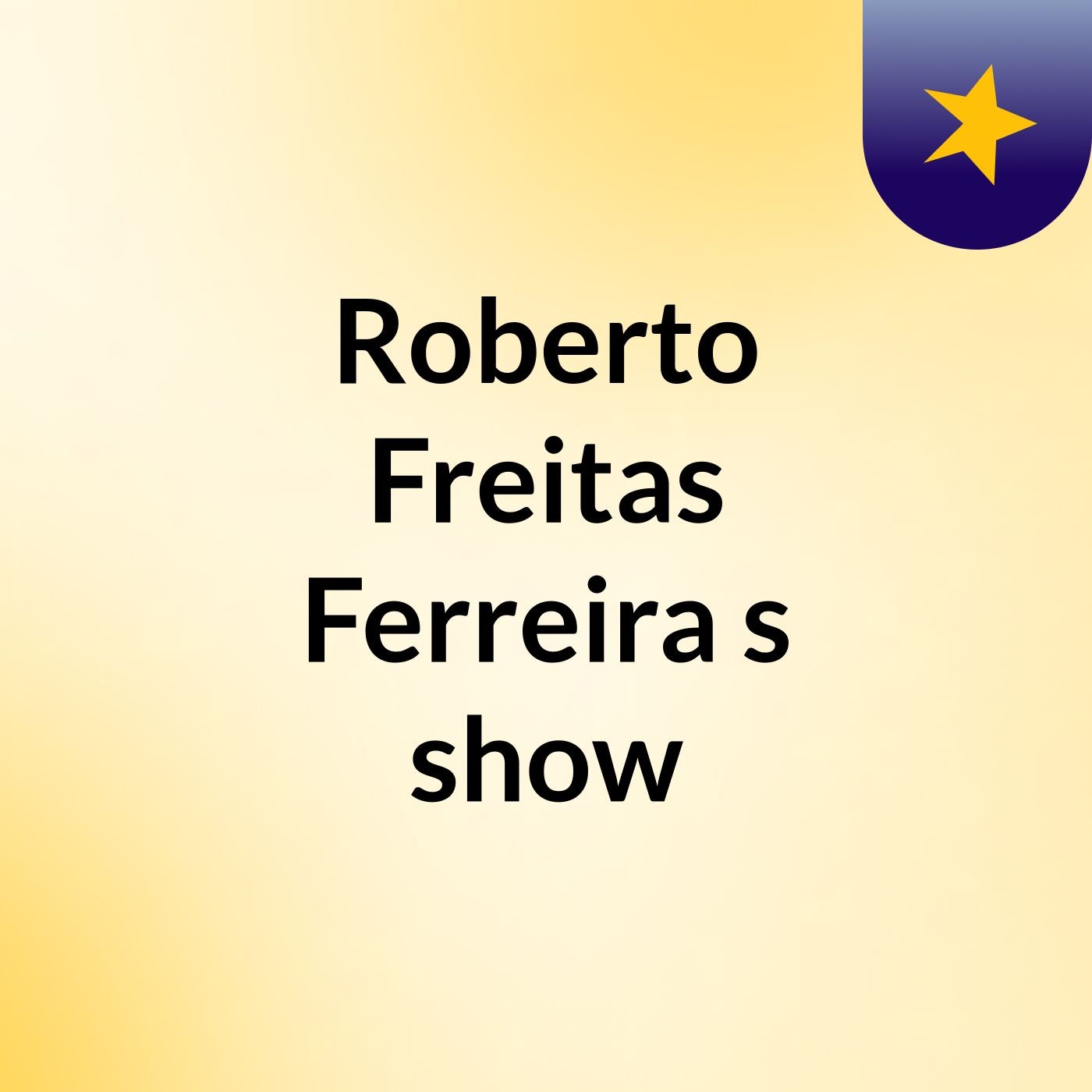 Roberto Freitas Ferreira's show