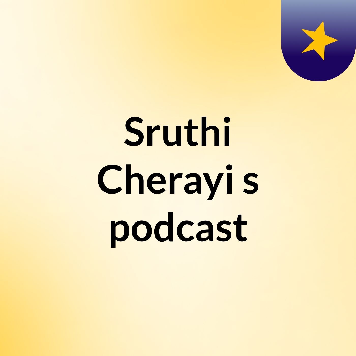 Sruthi Cherayi's podcast