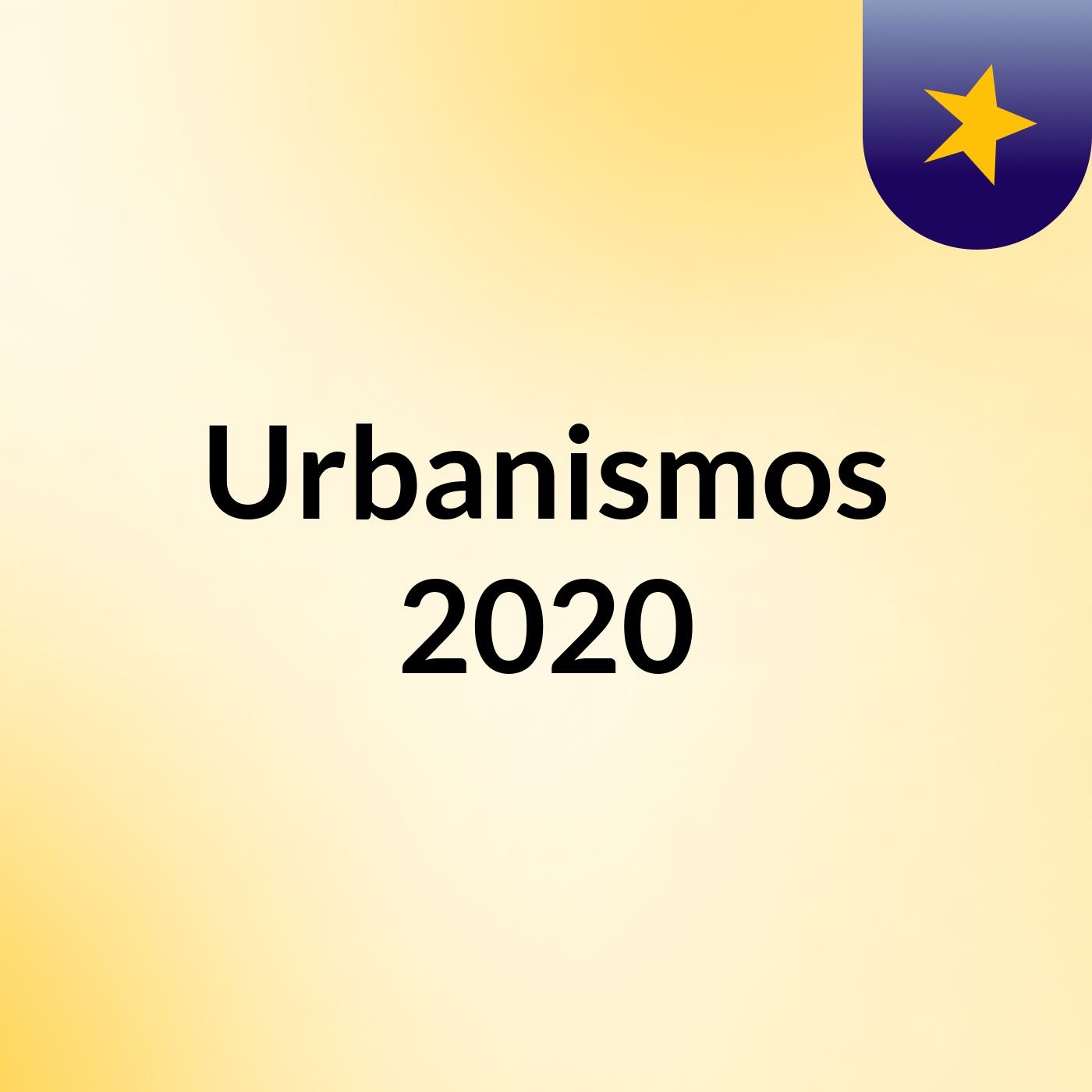 Urbanismos 2020