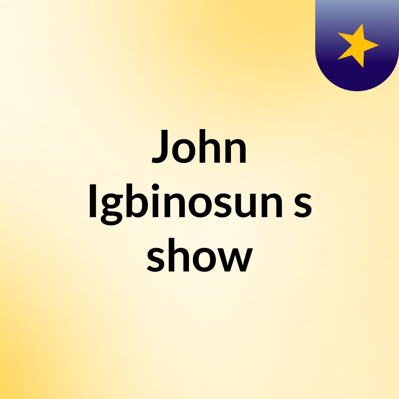 John Igbinosun's show