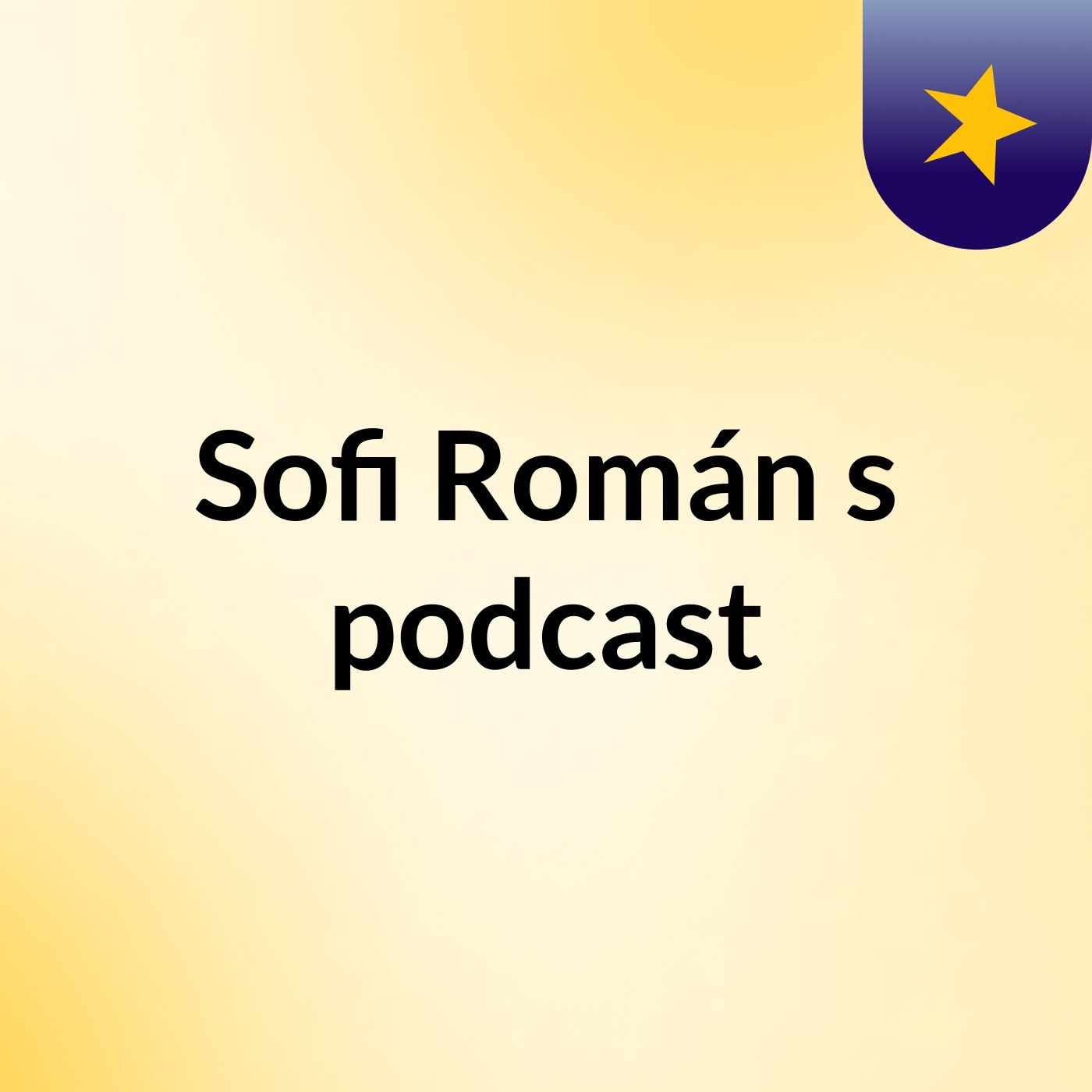 Sofi Román's podcast