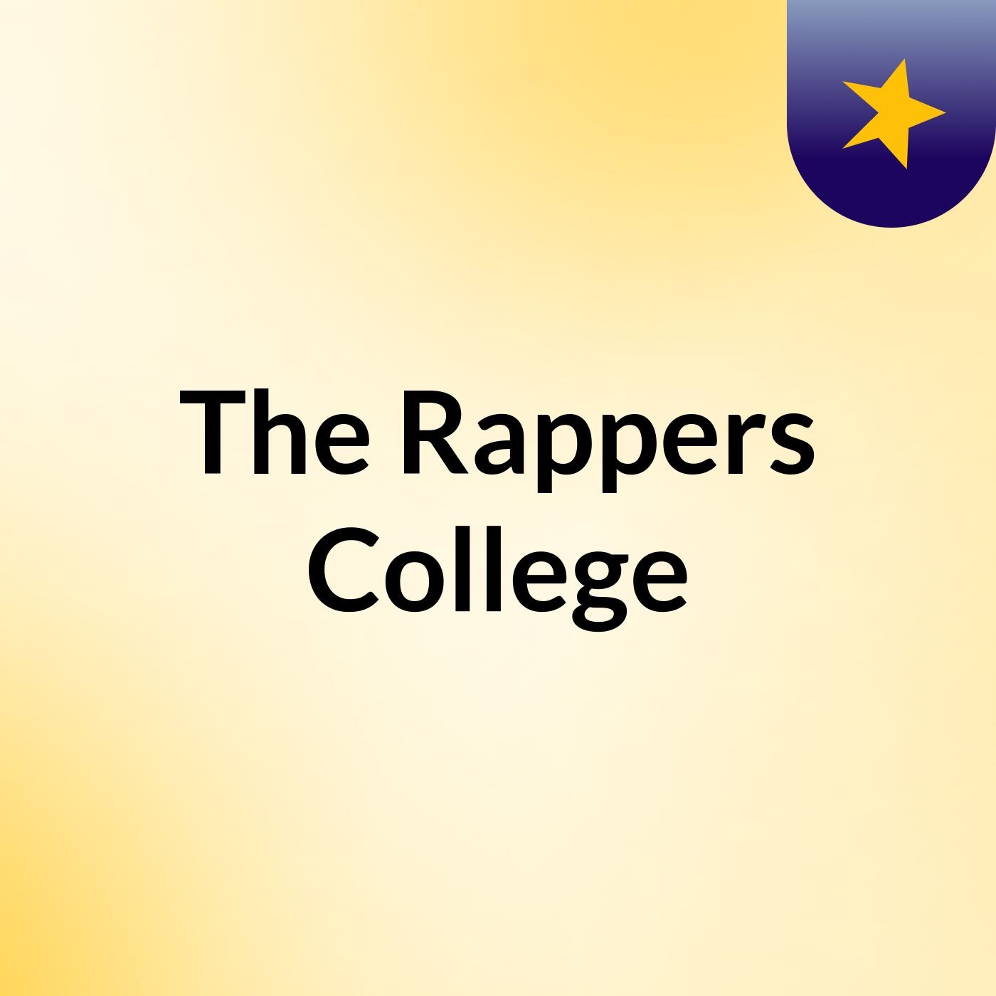 The Rappers College