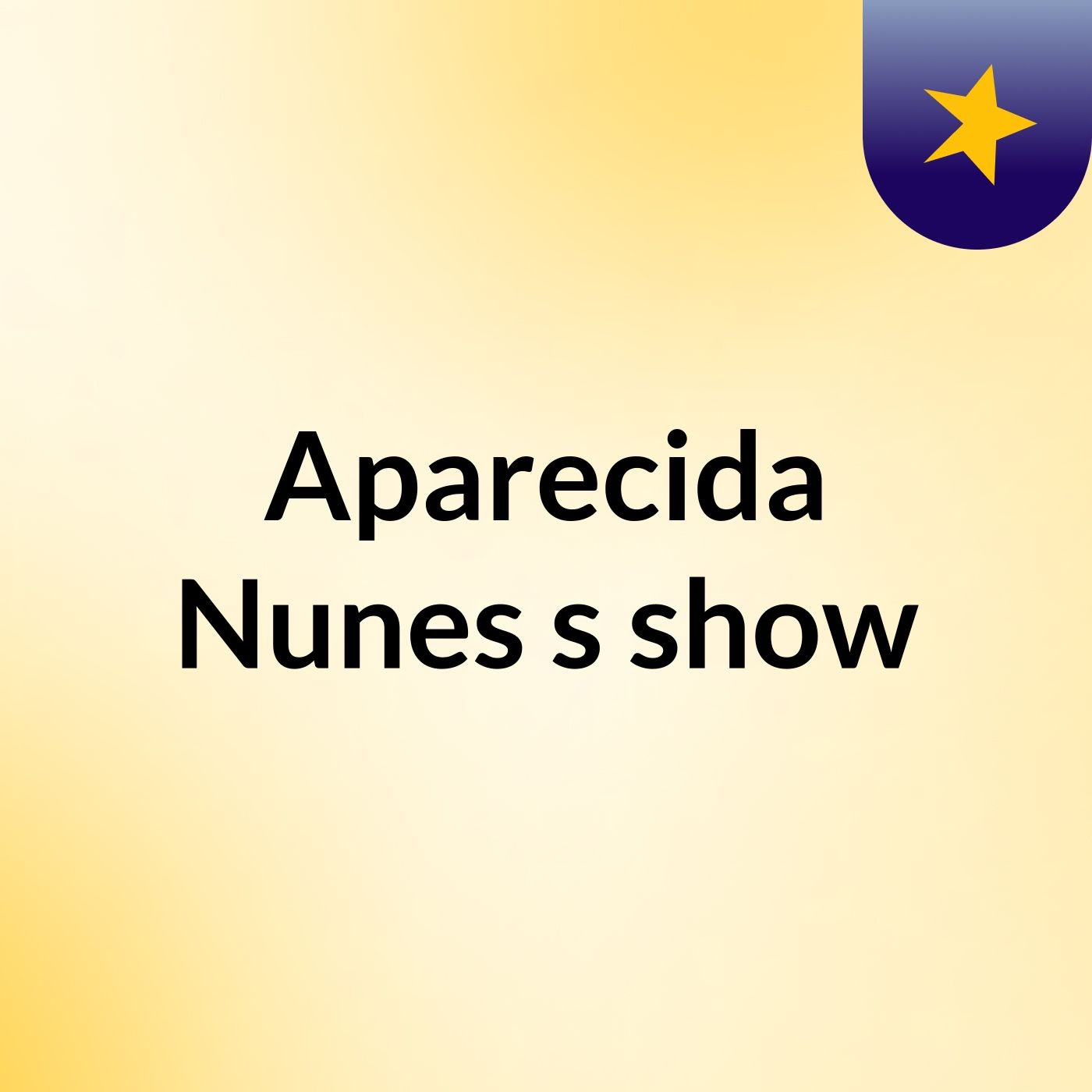 Aparecida Nunes's show