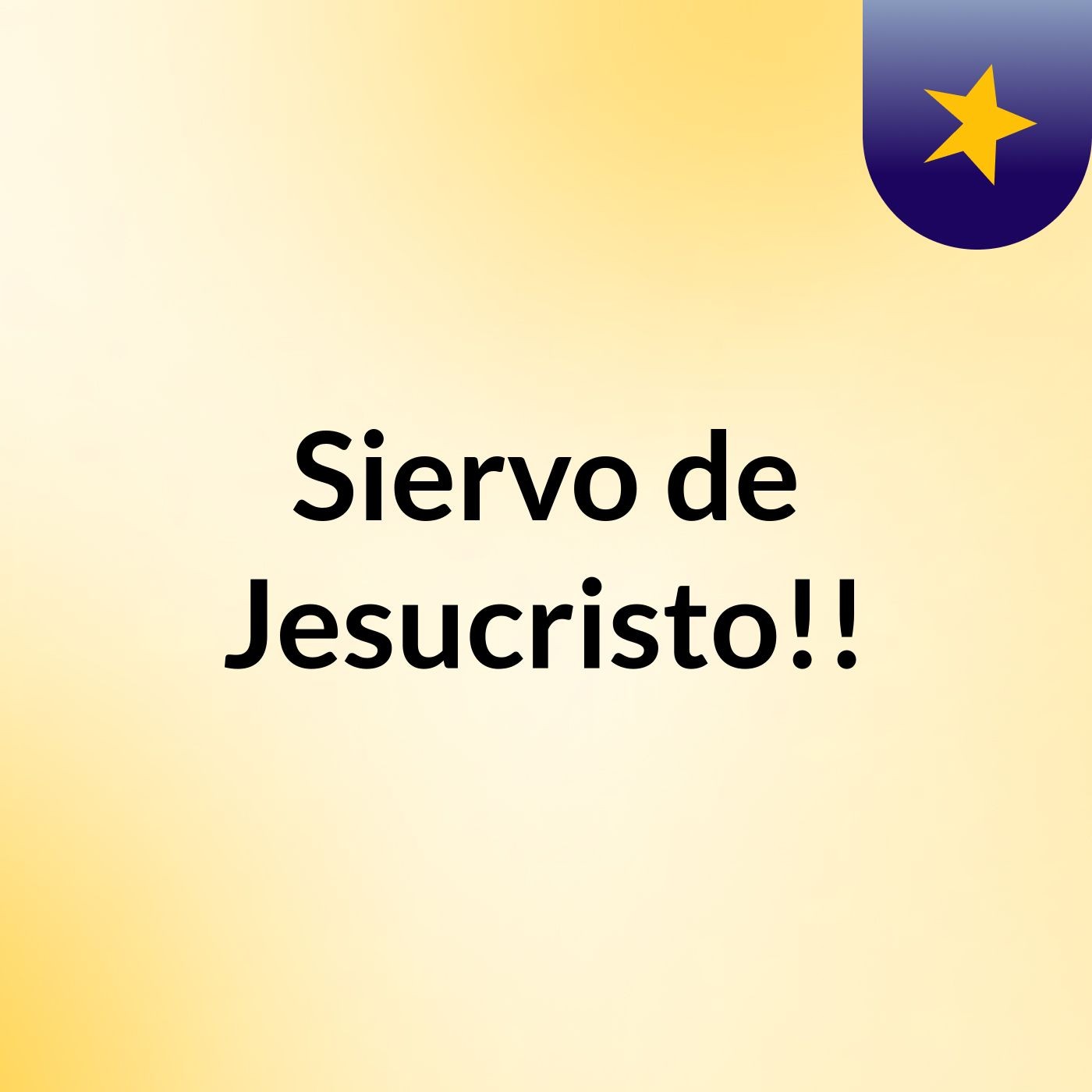 Siervo de Jesucristo!!