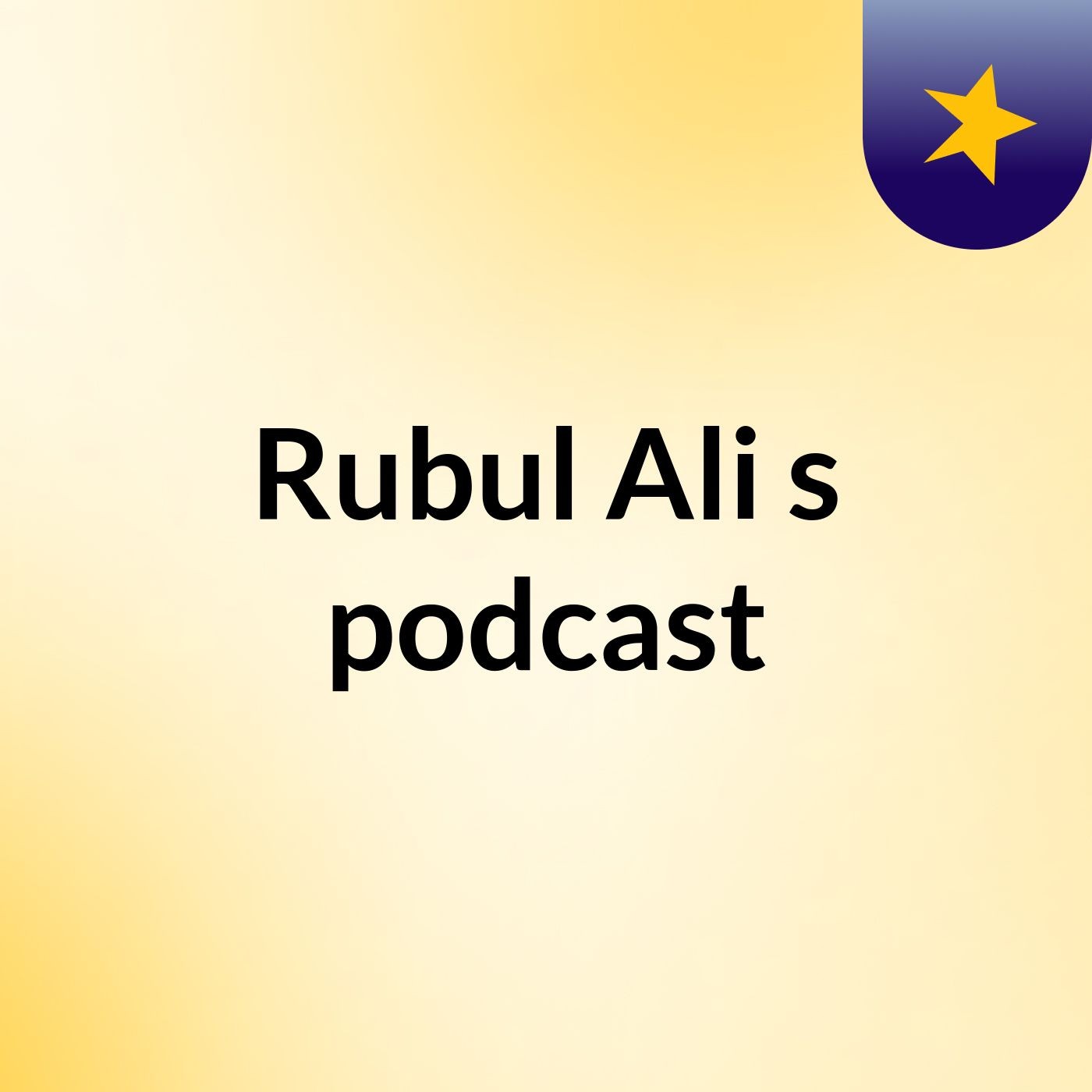 Rubul Ali's podcast
