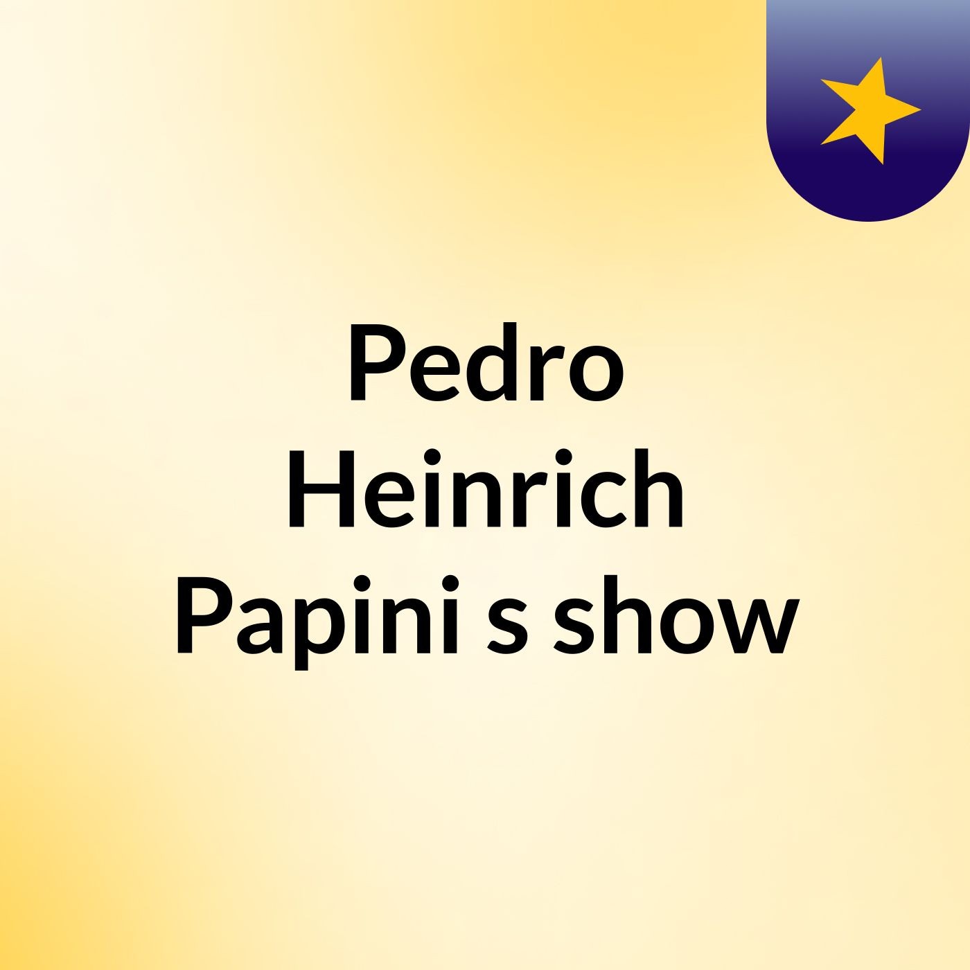 Pedro Heinrich Papini's show