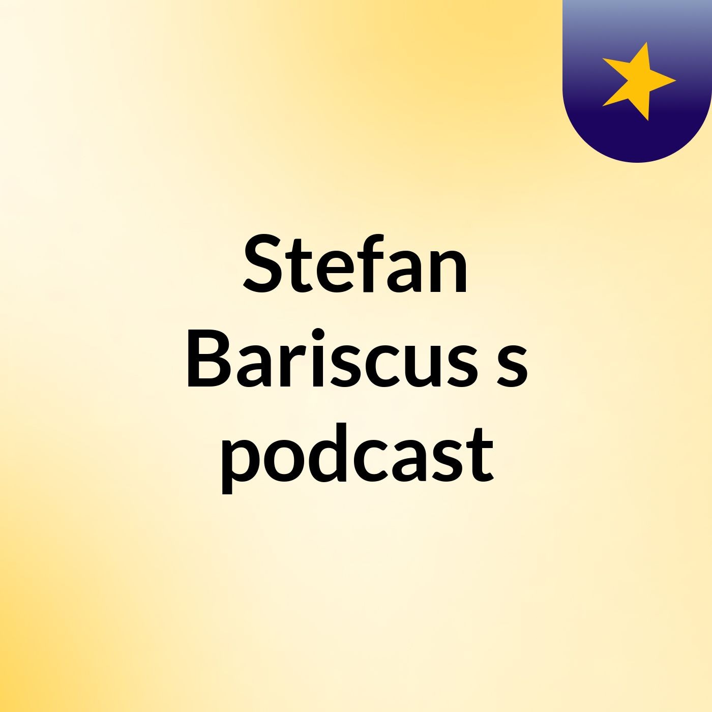 Stefan Bariscus's podcast