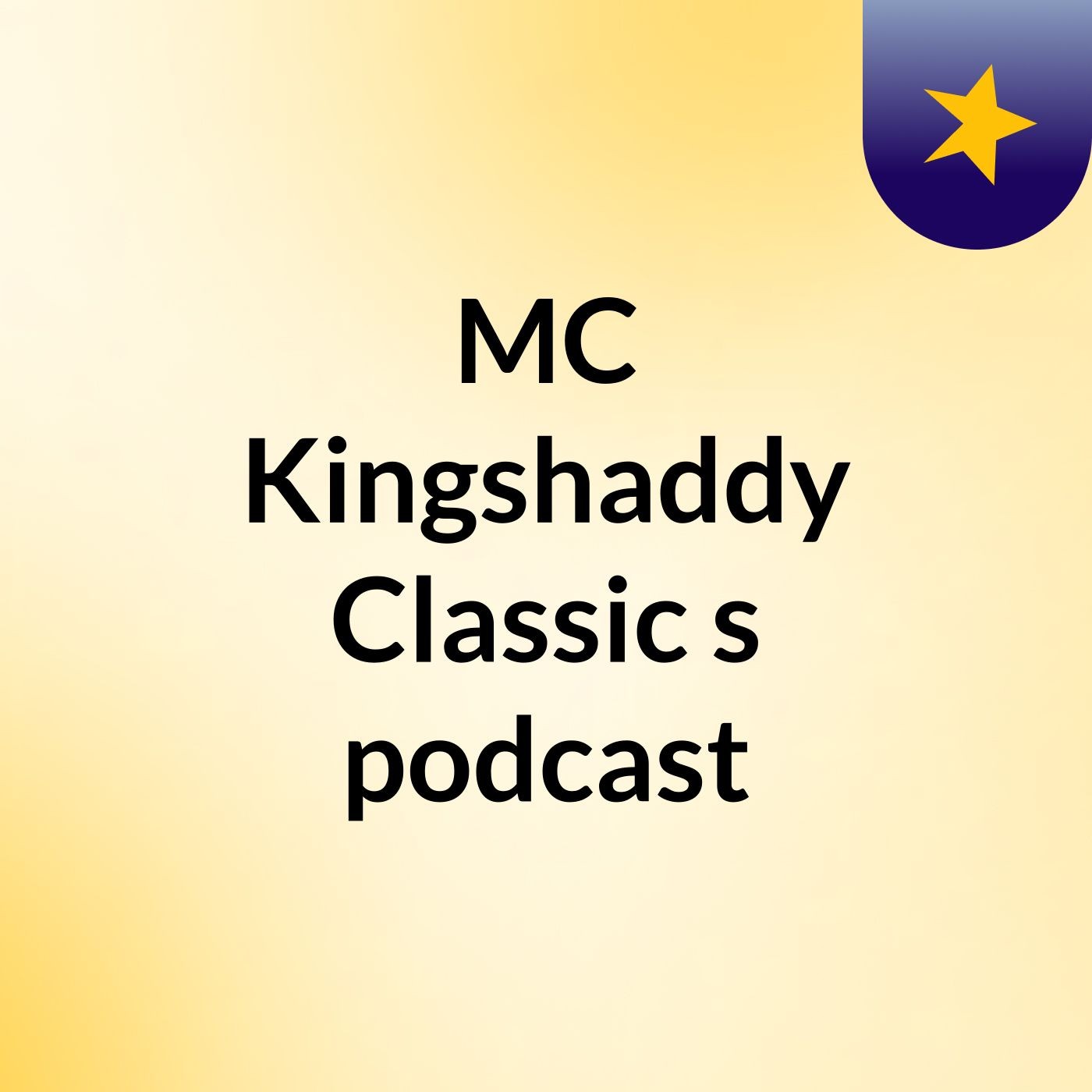 MC Kingshaddy Classic's podcast