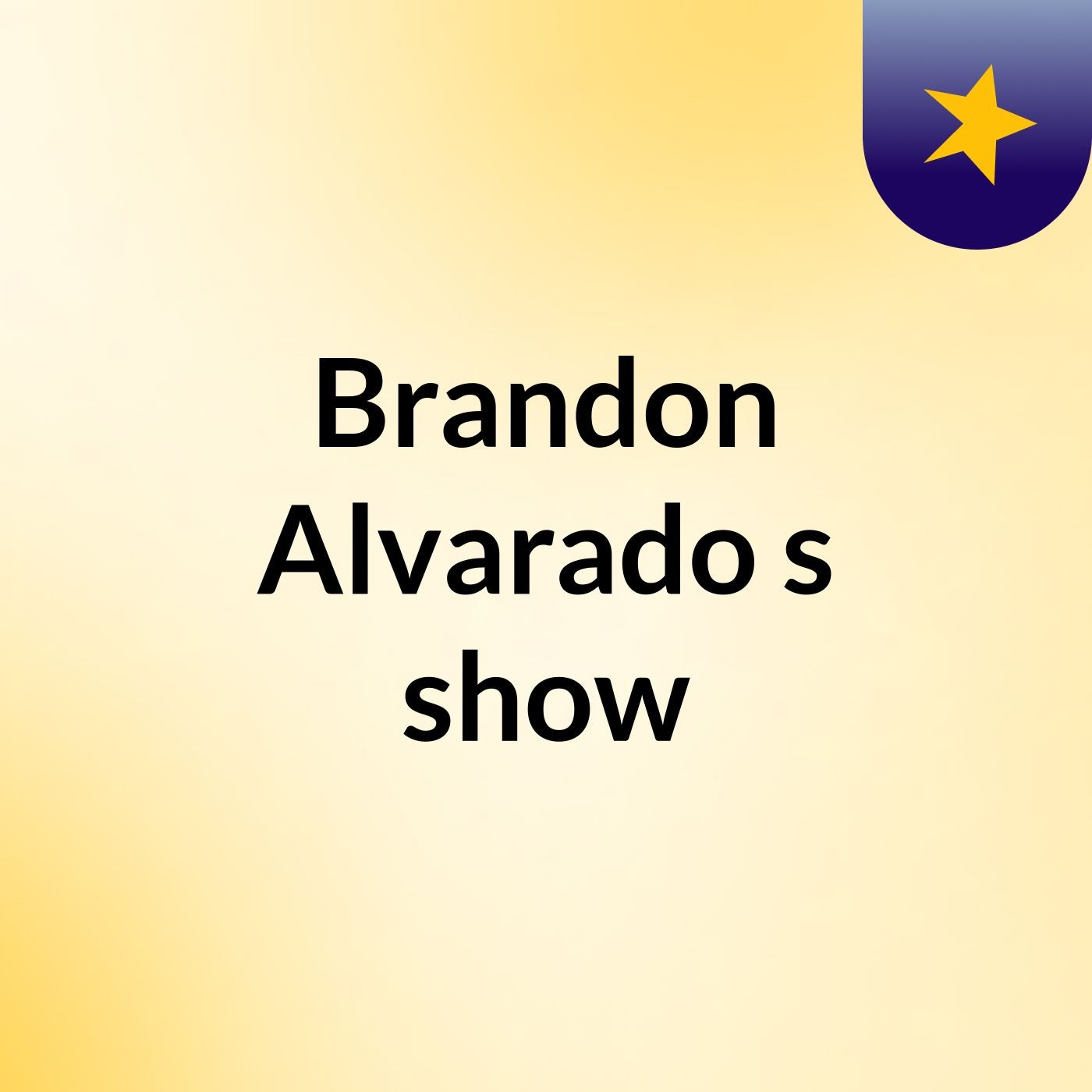 Brandon Alvarado's show