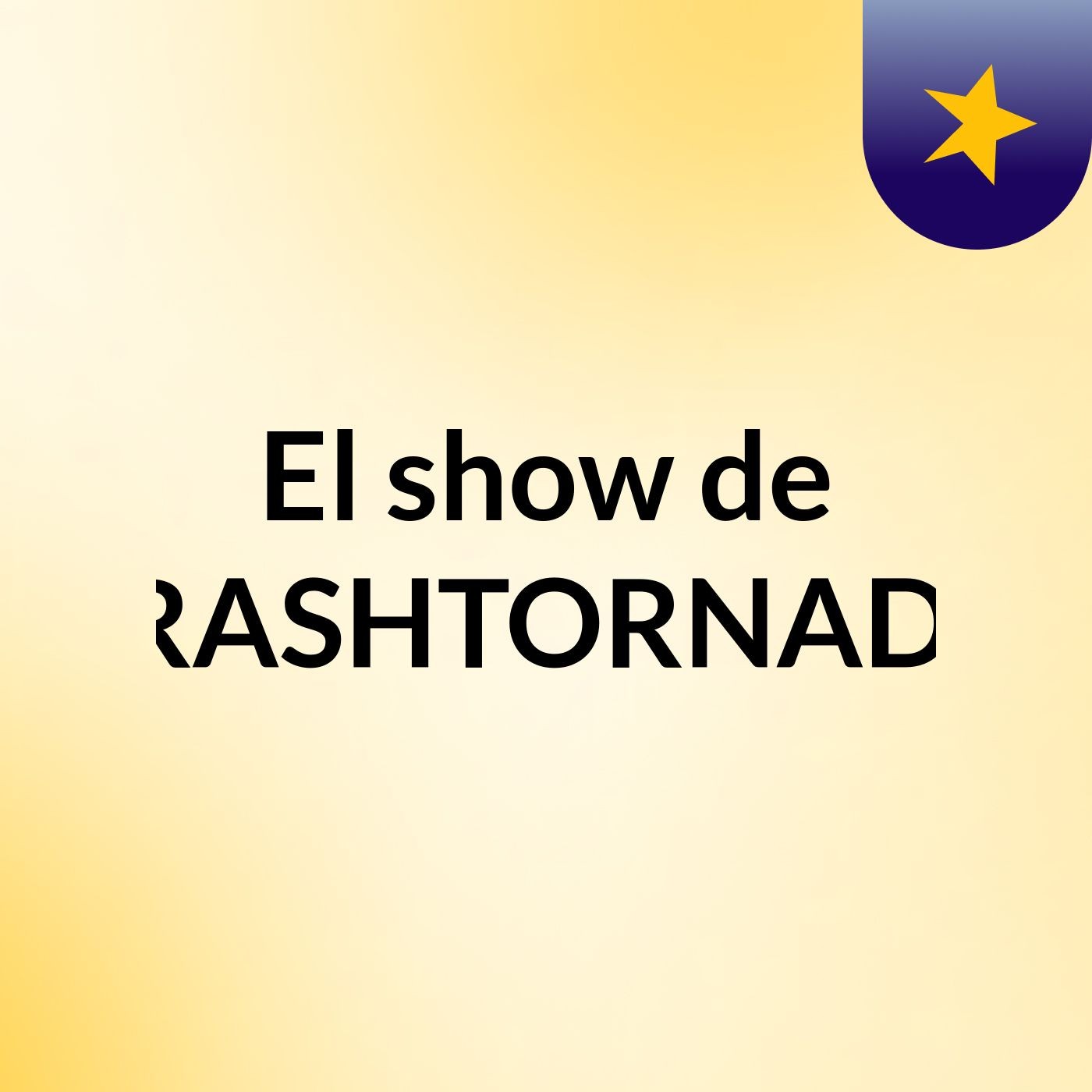 El show de TRASHTORNADO