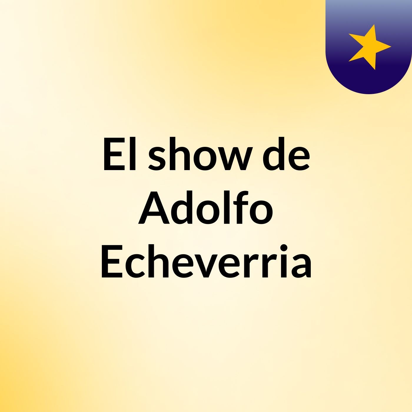 El show de Adolfo Echeverria