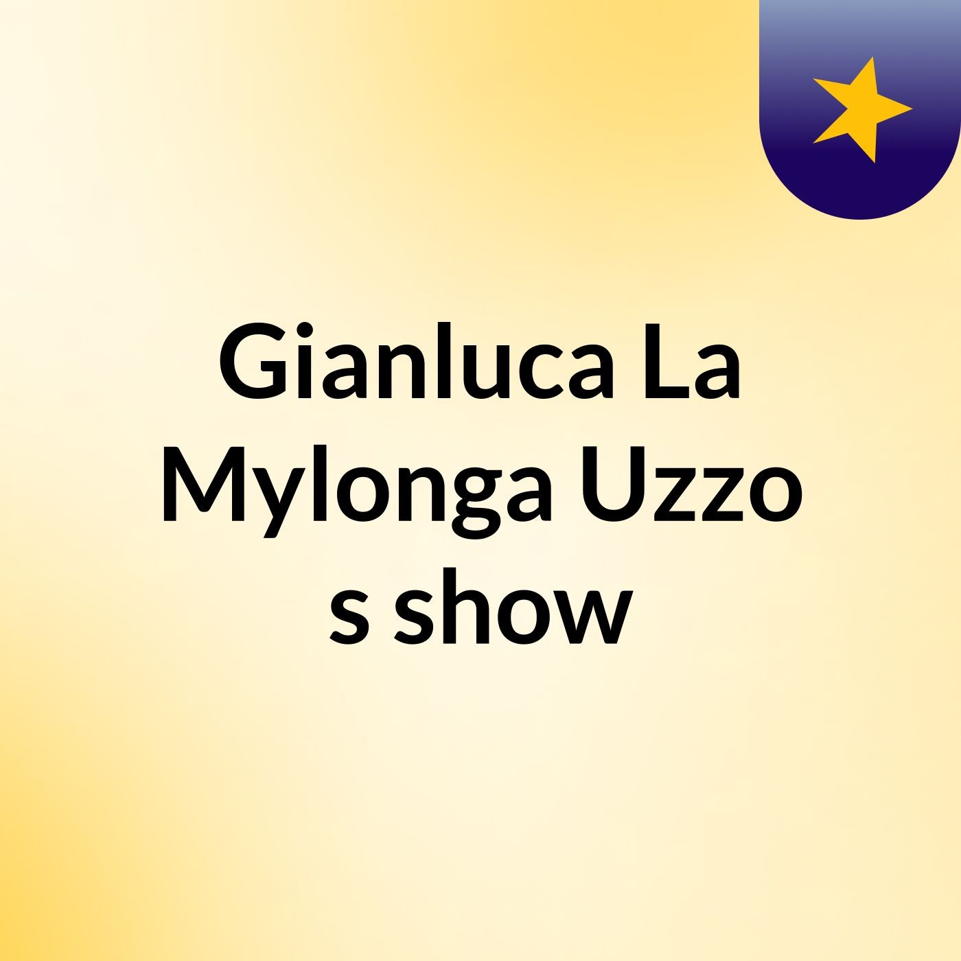 Gianluca La Mylonga Uzzo's show