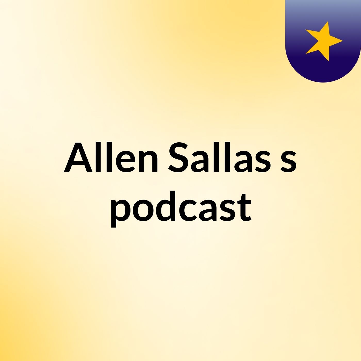Allen Sallas's podcast podcast artwork