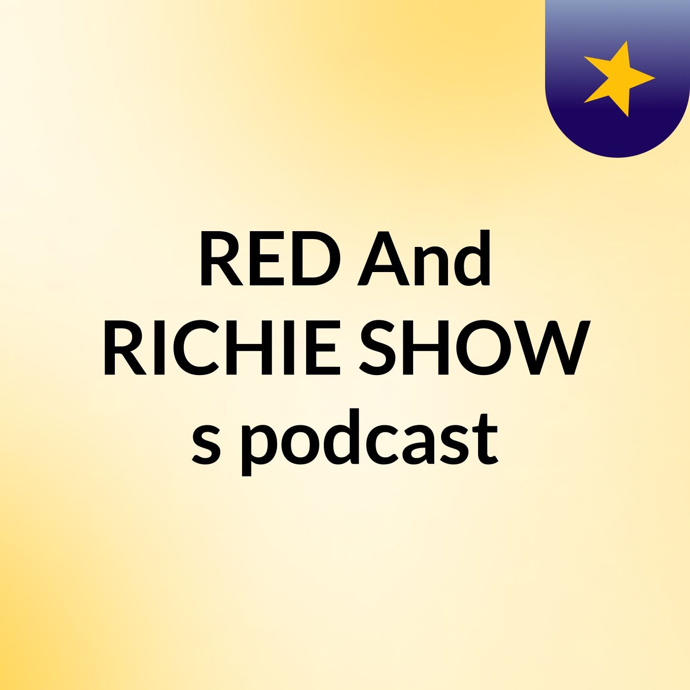 RED And RICHIE SHOW's podcast
