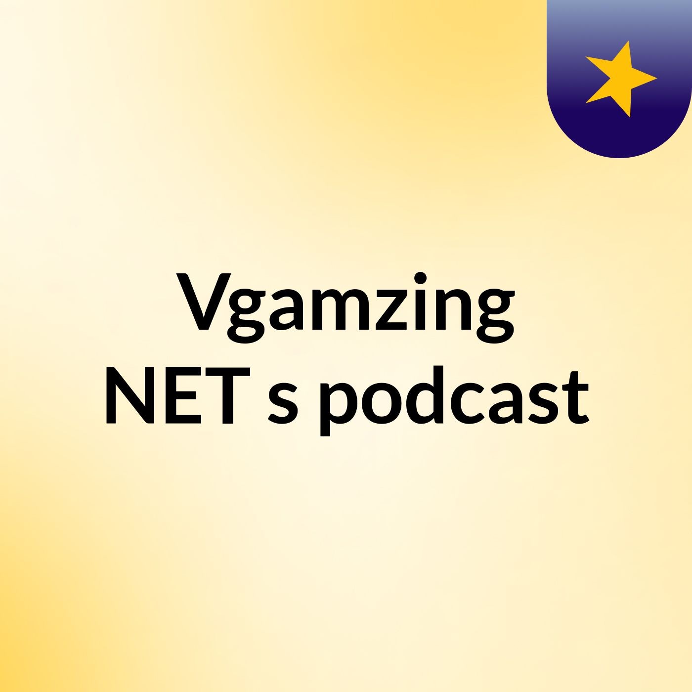 Vgamzing NET's podcast