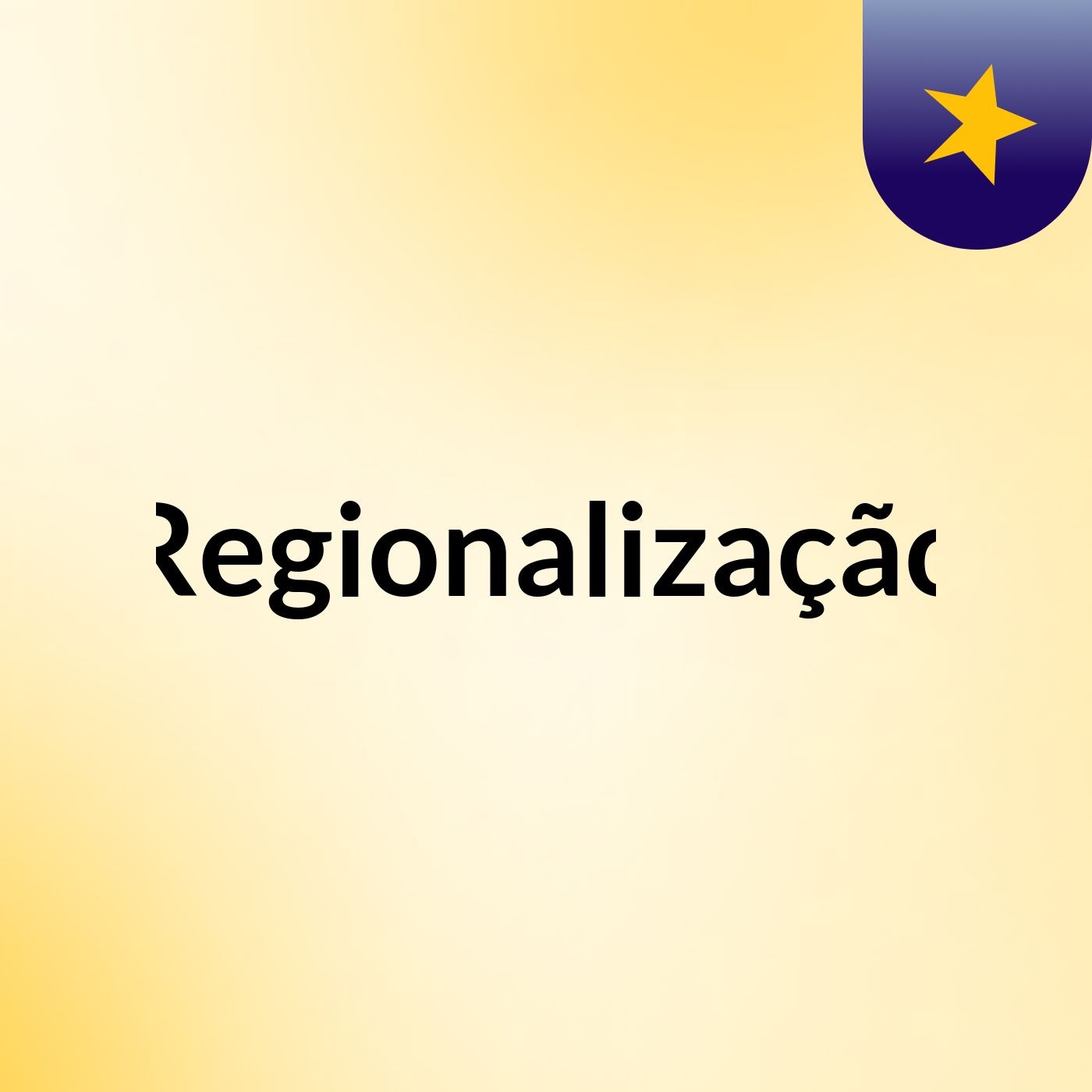 Regionalização podcast artwork