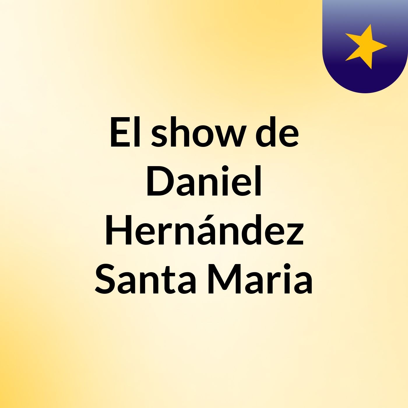 El show de Daniel Hernández Santa Maria