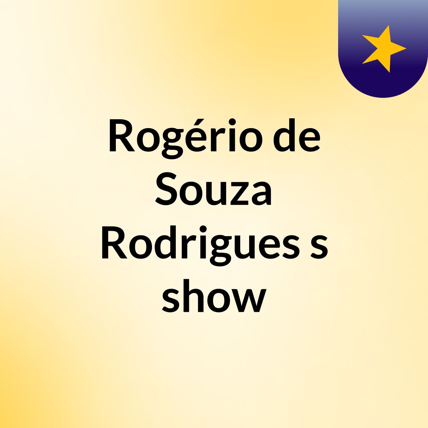 Rogério de Souza Rodrigues's show