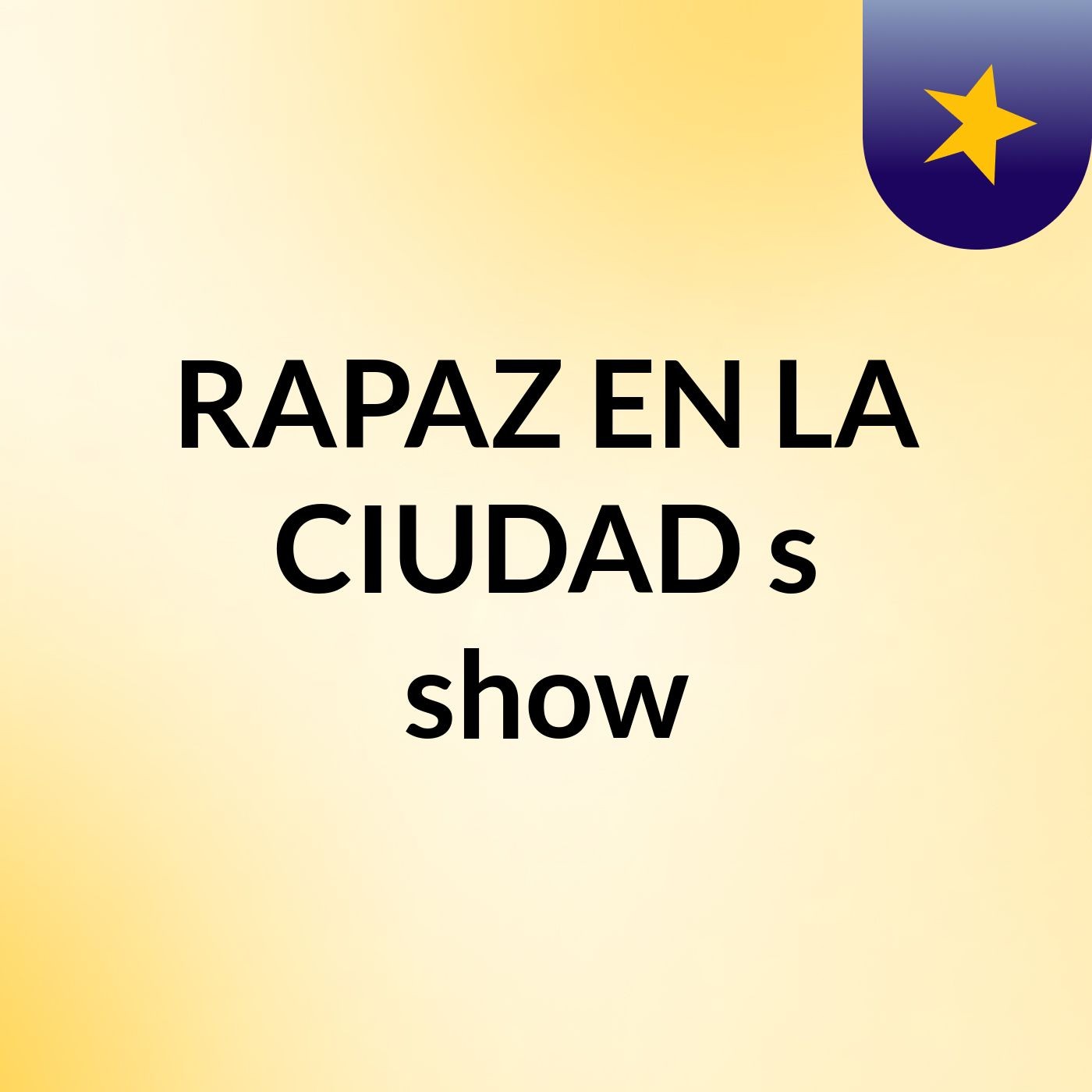 RAPAZ EN LA CIUDAD's show
