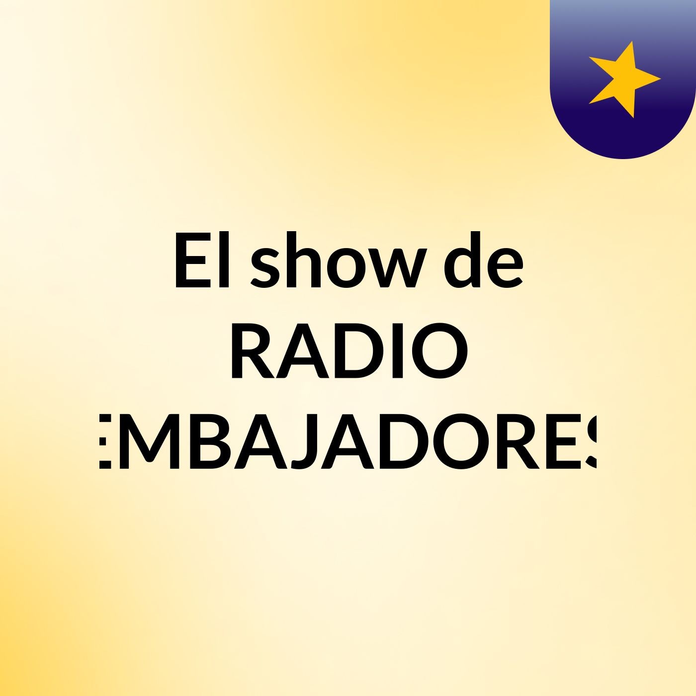 El show de RADIO EMBAJADORES