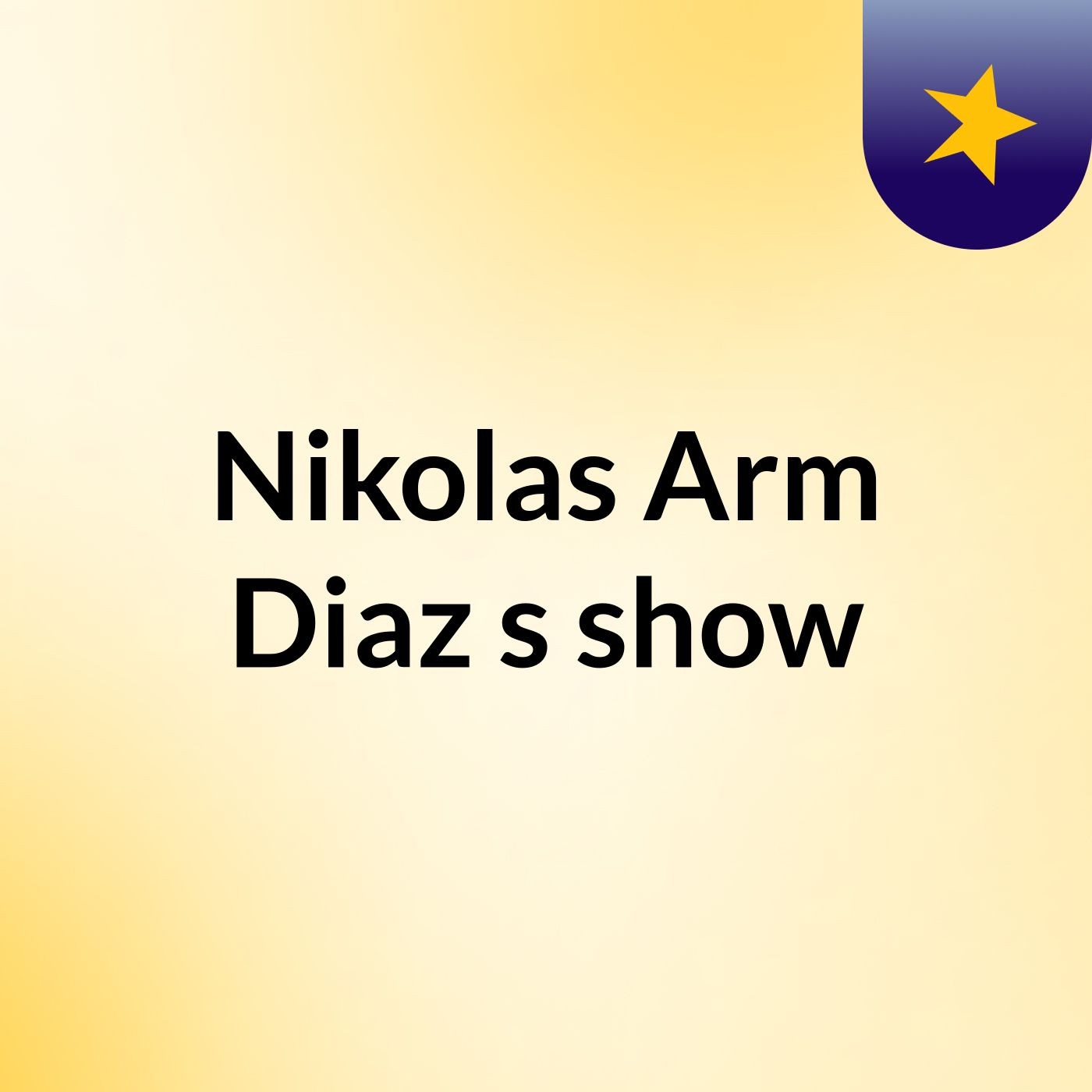 Nikolas Arm Diaz's show