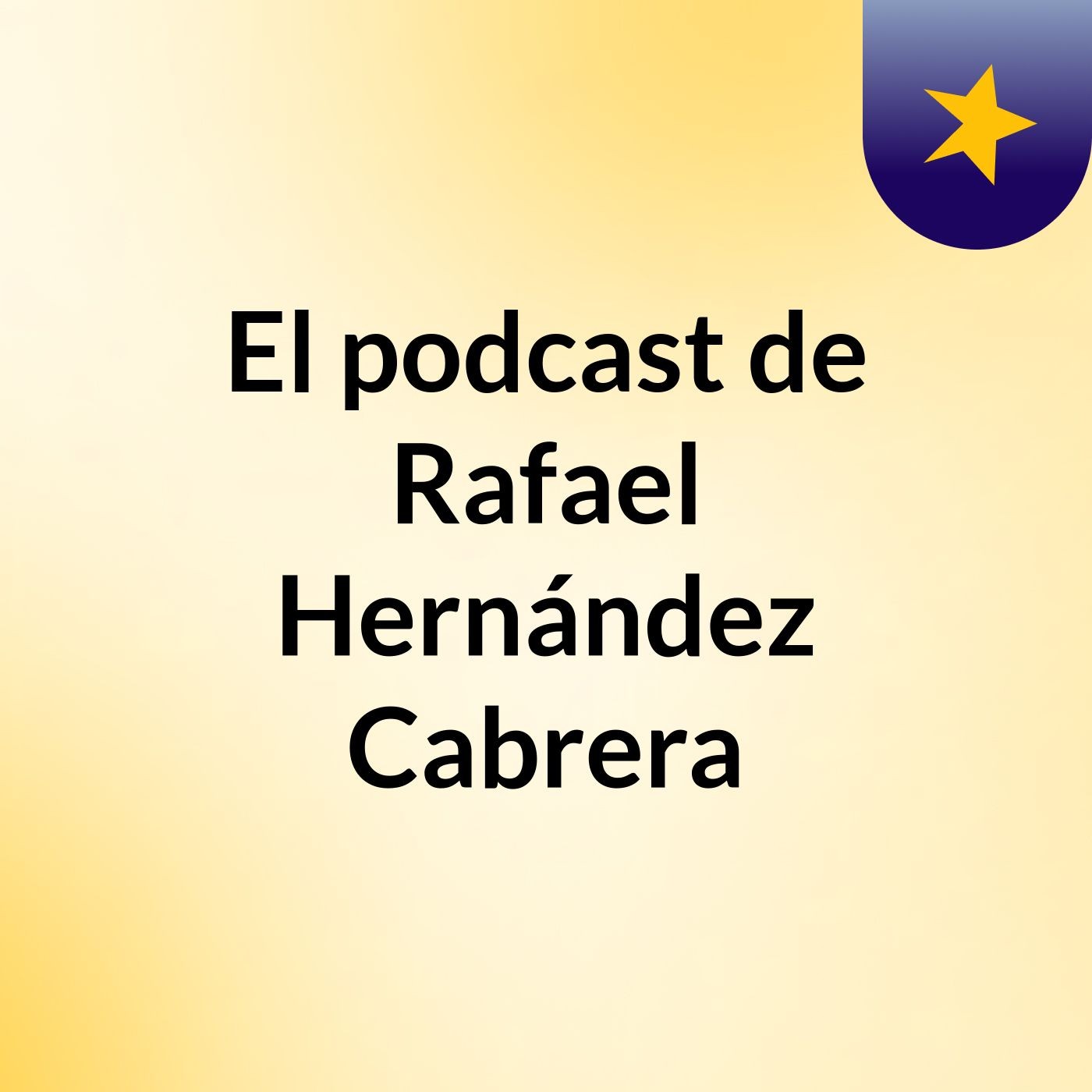 El podcast de Rafael Hernández Cabrera