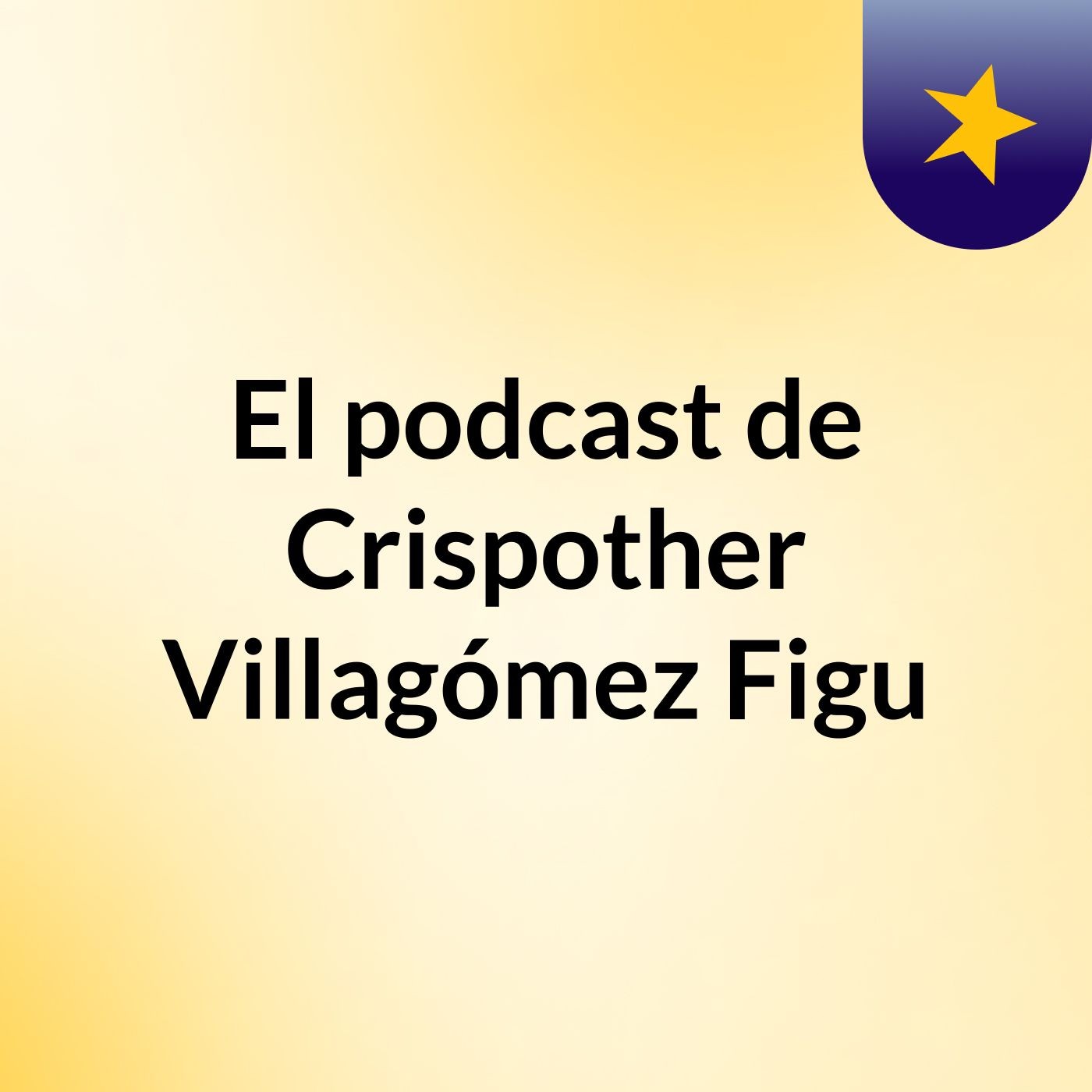 El podcast de Crispother Villagómez Figu