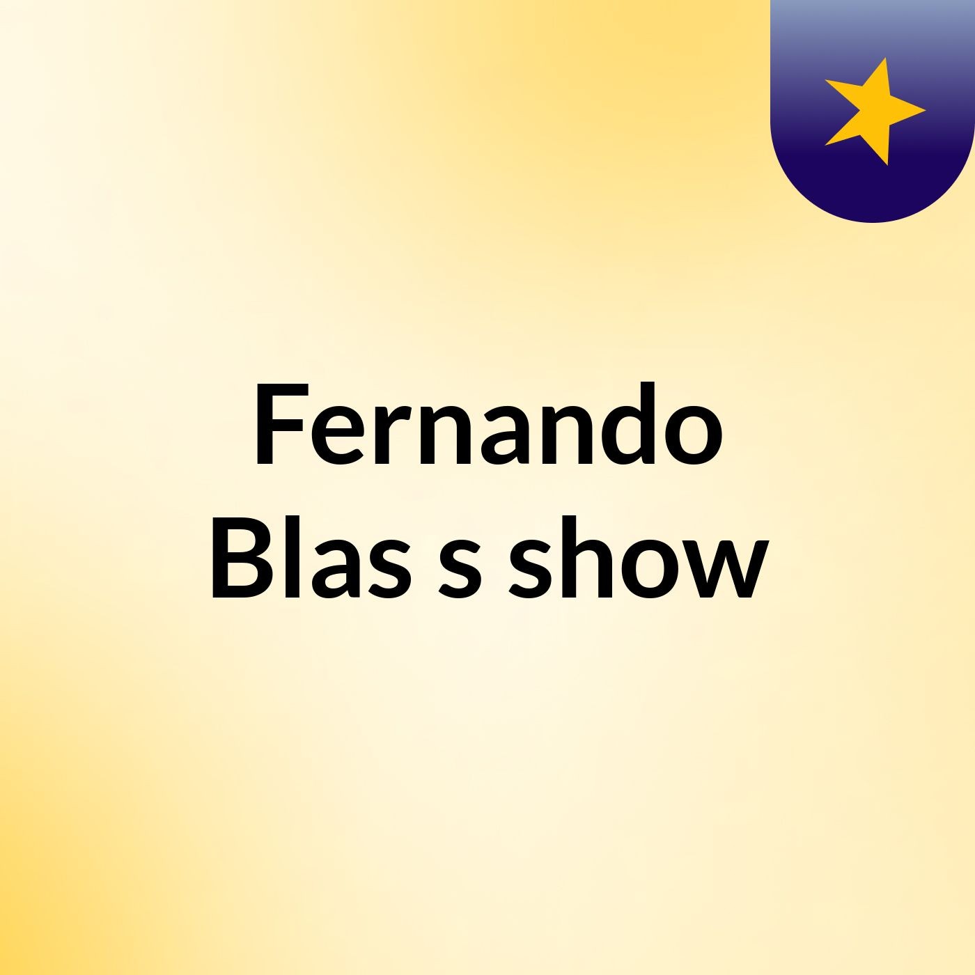 Fernando Blas's show podcast artwork