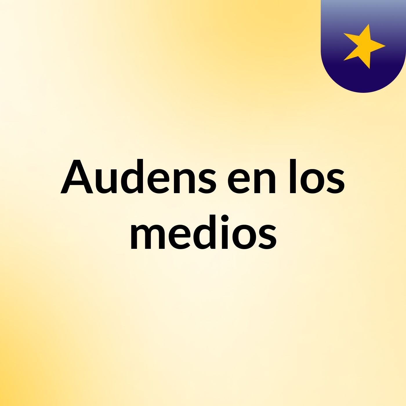 Audens en los medios