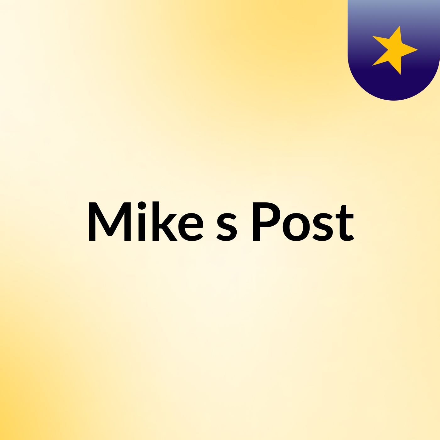 Mike's Post