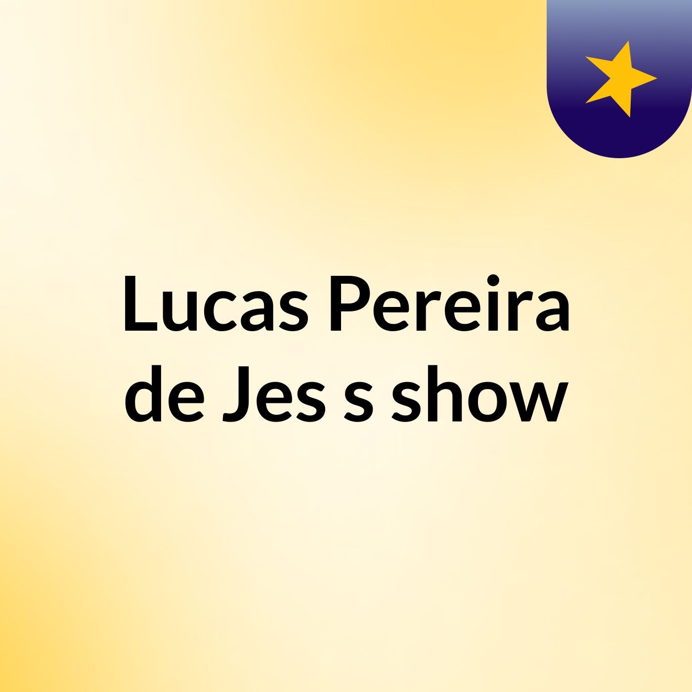 Lucas Pereira de Jes's show