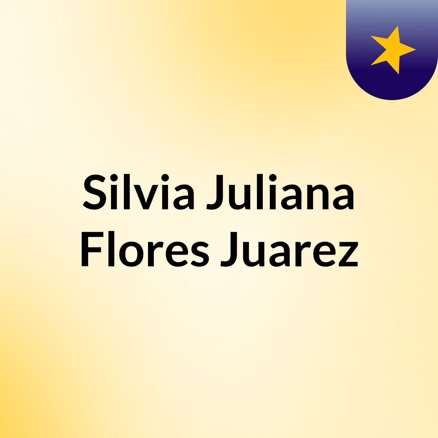 Silvia Juliana Flores Juarez
