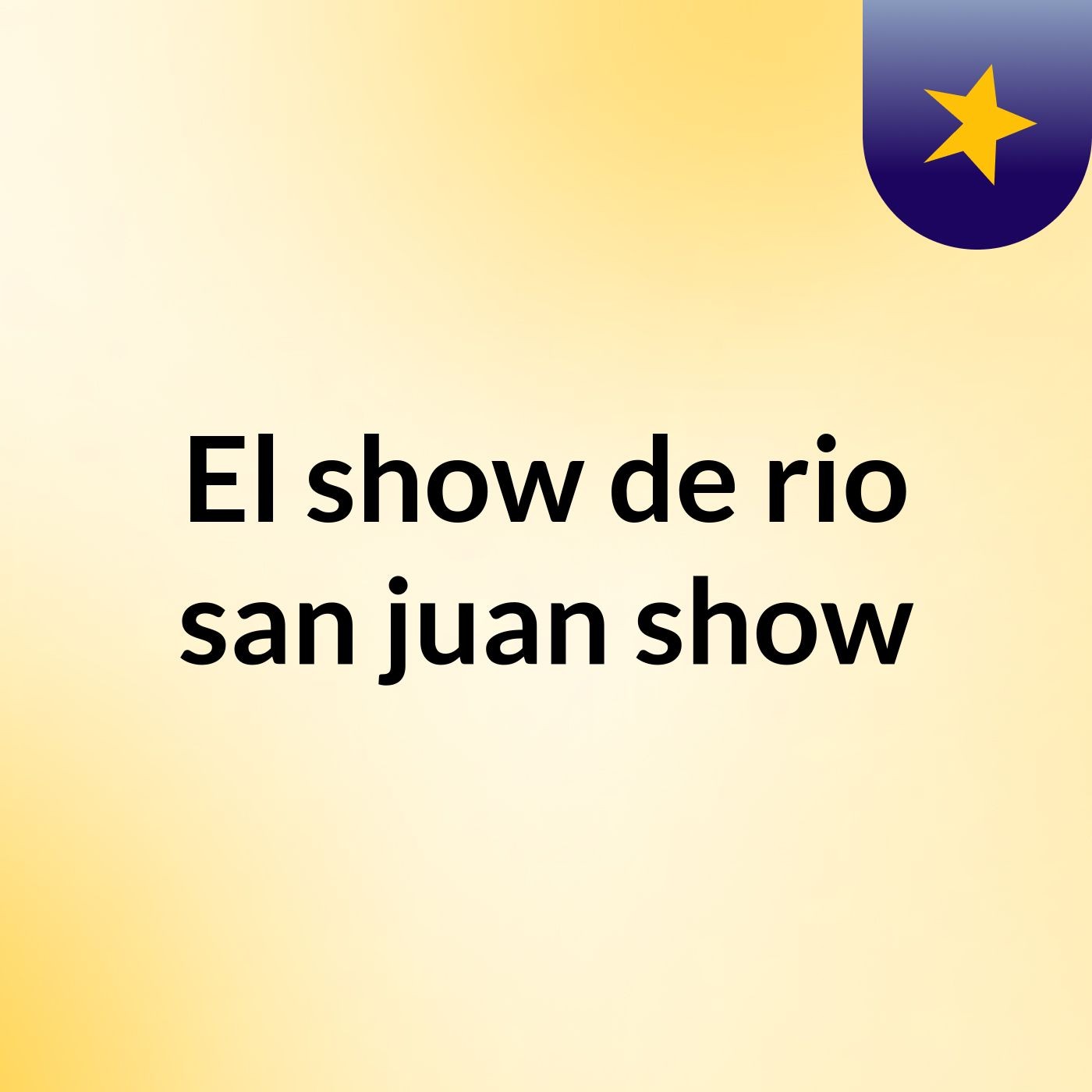 El show de rio san juan show