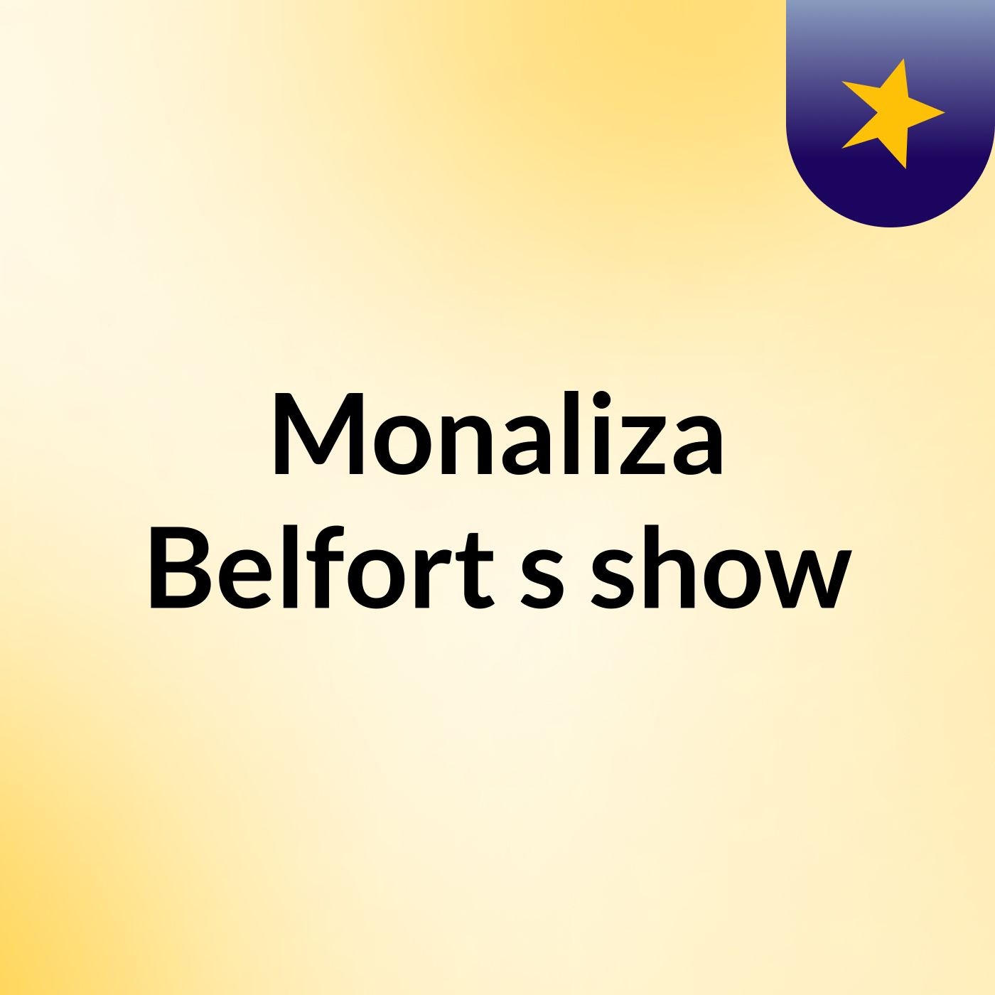 Monaliza Belfort's show cover art