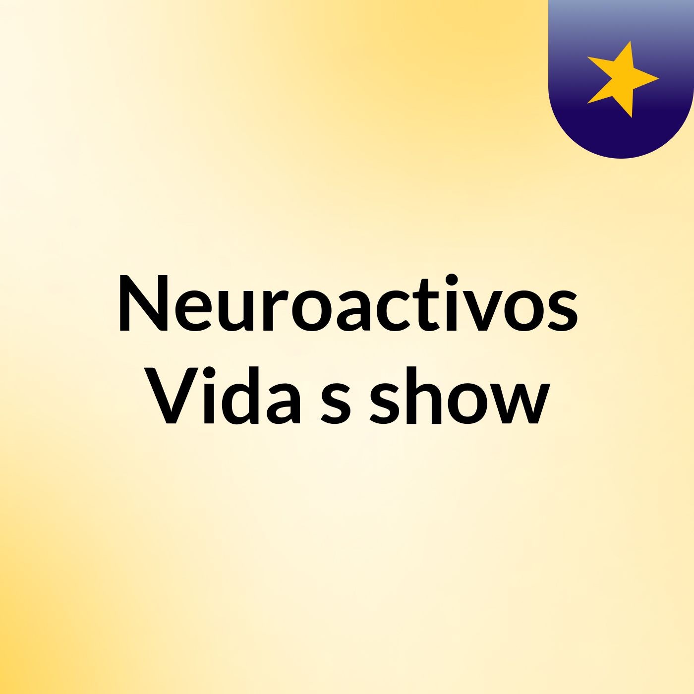 Neuroactivos Vida's show